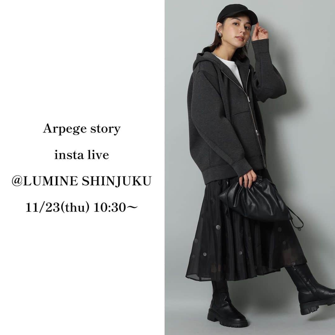 のインスタグラム：「■INSTA LIVE告知■ 11/23(木) 10:30〜START ⁡ 11/23(木)店舗発売の新作アイテムを ルミネ新宿店からご紹介します🛒 ⁡ ぜひCHECKしてみてください！ ⁡ ※こちらのフィード投稿は削除する可能性がございます。 ご了承くださいませ。　　 ⁡ ——————————————— #arpegestory  #apuweiserriche  #jusglitty  #rirandture  #mystrada  #caduné  #arpegestoryoriginal  #instalıve  #アルページュストーリー  #ファッションの力を信じよう」