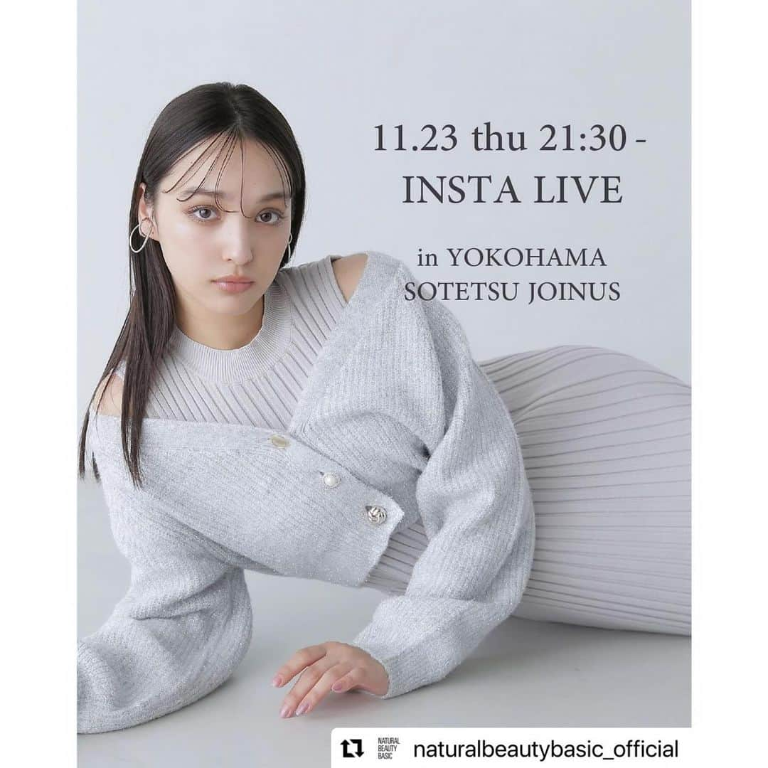 株式会社ニュートラルマネジメントのインスタグラム：「#Repost @naturalbeautybasic_official with @use.repost ・・・ 11.23 thu 21:30 INSTA LIVE  in YOKOHAMA SOTETSU JOINUS  明日11/23(木)21:30～ 横浜ジョイナス店よりインスタライブを配信いたします✨  ジョイナス店限定アイテムや おすすめの新作をご紹介します♡  商品について素材や着丈、着用感などご質問やコメント などもたくさんお待ちしております。 是非ご視聴くださいませ😊  ライブ紹介商品はライブ配信後NBB公式アプリ「shopping」または アプリhomeの「INSTA LIVE schedule」からご覧いただけます。  #インスタライブ #インスタライブ配信 #ライブ配信 #相鉄ジョイナス #横浜ジョイナス  #限定アイテム  #お出かけコーデ #デートコーデ #オフィスコーデ #オフィスカジュアル #通勤コーデ #大人可愛い #カラーコーデ #着回しコーデ #きれいめカジュアル #ベーシックコーデ #ベーシック #ナチュラルコーデ #トレンドスタイル #シンプルコーデ #ナチュラルビューティーベーシック #naturalbeautybasic #香川るな #nmtinc #モデル」