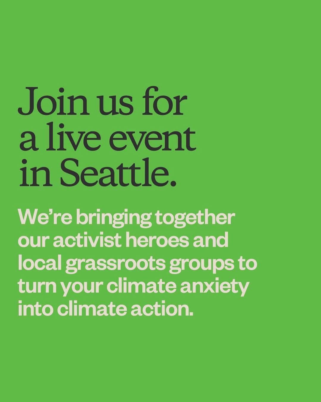 patagoniaさんのインスタグラム写真 - (patagoniaInstagram)「It’s time to turn climate anxiety into climate action.   Join us for a live event in Seattle on December 8, when we'll bring together our activist heroes and connect you to local grassroots groups like @savewildsalmon, @wildorcaorg and @WAConservationAction who need your help to protect local waters and build healthier communities. They’ll share stories, hard lessons learned and practical tips to help you become a changemaker in your own community.   Purchase tickets at the link in bio.」11月23日 6時01分 - patagonia