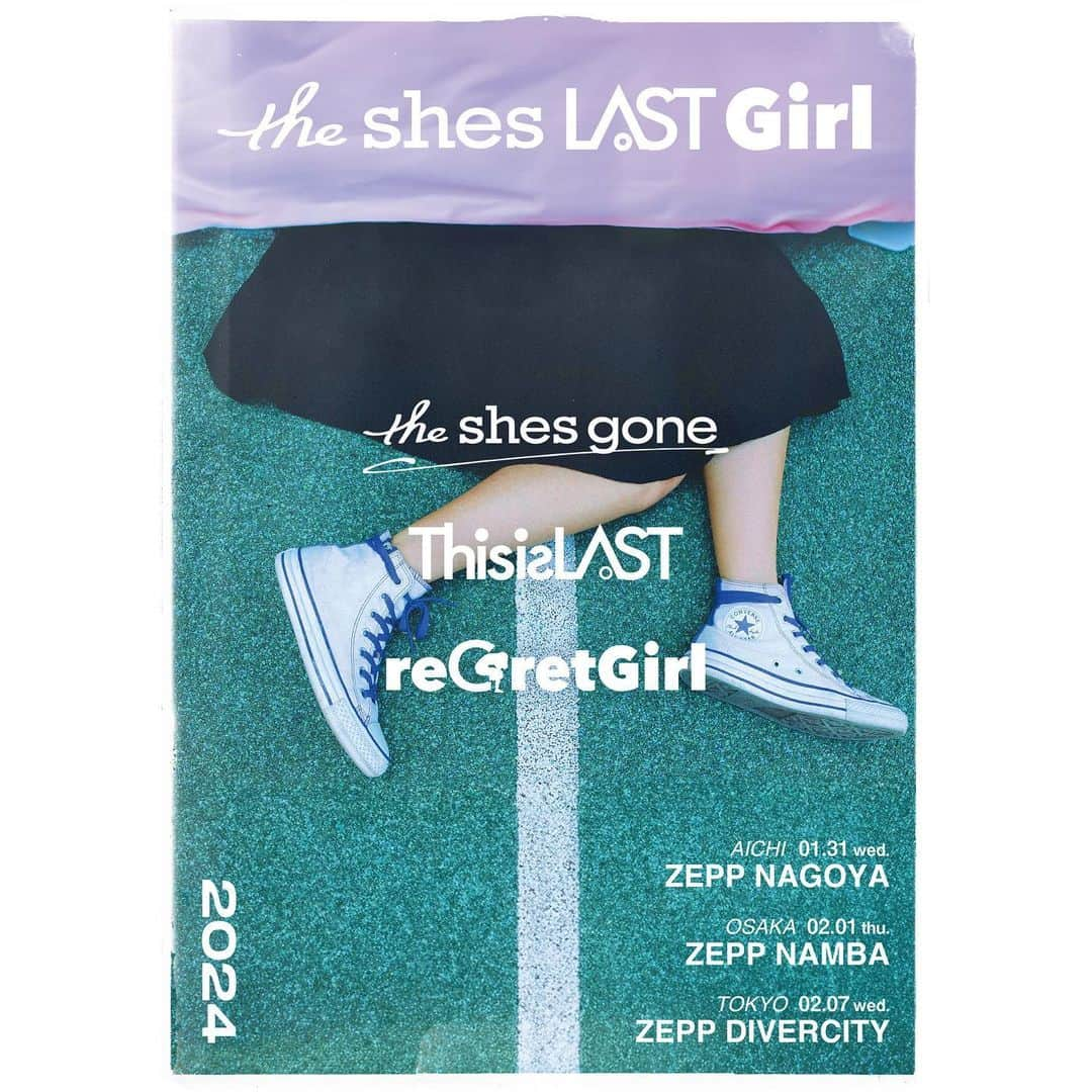 the shes goneのインスタグラム：「========================   「the shes LAST Girl」 🎉東名阪Zeppツアー開催決定🎉  ========================  1/31（水）Zepp Nagoya (Aichi) 2/1（木）Zepp Namba (Osaka) 2/7（水）Zepp DiverCity (Tokyo)  本日より先行受付開始！ https://eplus.jp/thesheslastgirl2024-tsg/   #theshesLASTGirl」