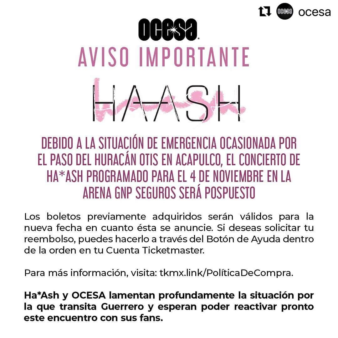 Ha-Ashのインスタグラム：「Con toda nuestra tristeza hacemos este anuncio ante la situación de nuestro amado Acapulco. Esperamos pronto poder estar con ustedes para llevarles todo nuestro amor . 🫶🏻❤️  #Repost @ocesa  ・・・ 🚨 INFORMACIÓN IMPORTANTE SOBRE EL CONCIERTO DE HA-ASH EN ACAPULCO. 🚨」