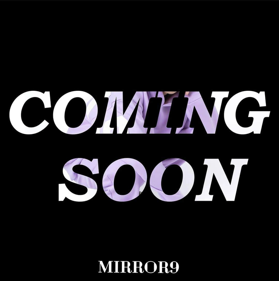 Select Shop MIRROR9のインスタグラム：「Coming soon #MIRROR9」