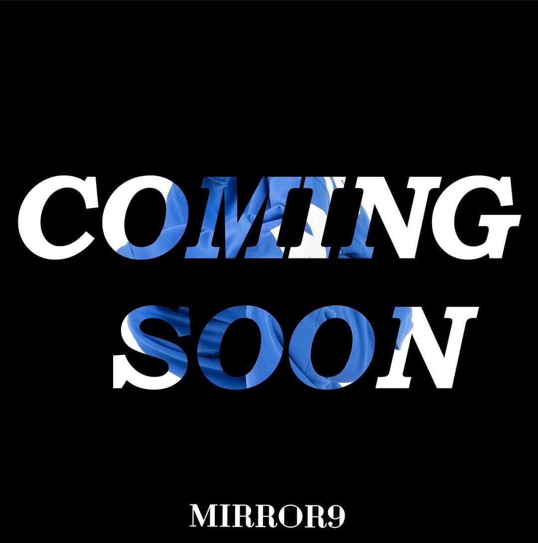 Select Shop MIRROR9のインスタグラム：「Coming soon #MIRROR9」