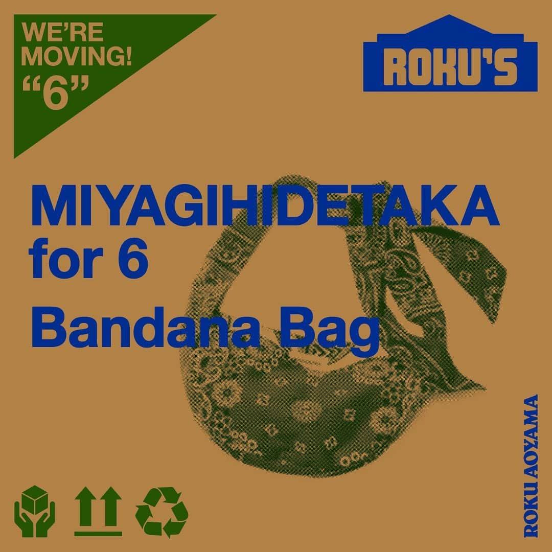 6(ROKU) OFFICIALのインスタグラム：「- 【Grand Opening 11.11 ROKU AOYAMA】 〈MIYAGIHIDETAKA for 6〉Bandana BAG  デザイナー宮城 秀貴氏のブランド〈MIYAGIHIDETAKA (ミヤギヒデタカ)〉による、ヴィンテージのバンダナ生地を使用して作られた別注ショルダーバッグは全て1点もの。 6 AOYAMA限定で展開します。   〈MIYAGIHIDETAKA for 6〉Bandana BAG PRICE：¥27,500 COLOR：アソート 発売日：11月11日～ 発売店舗：6 AOYAMA ※お一人様1点のみ ※お電話でのお取置き、通販解禁日は11/20(月)〜となります。  -6 AOYAMA- ・オープン日：2023年11月11日(土) ・住所：東京都港区南青山3-14-17 B1F 　　　　(※ @h_beautyandyouth 隣接) ・営業時間：平日 12:00～20:00、土日 11:00～20:00 ・定休日：不定休」