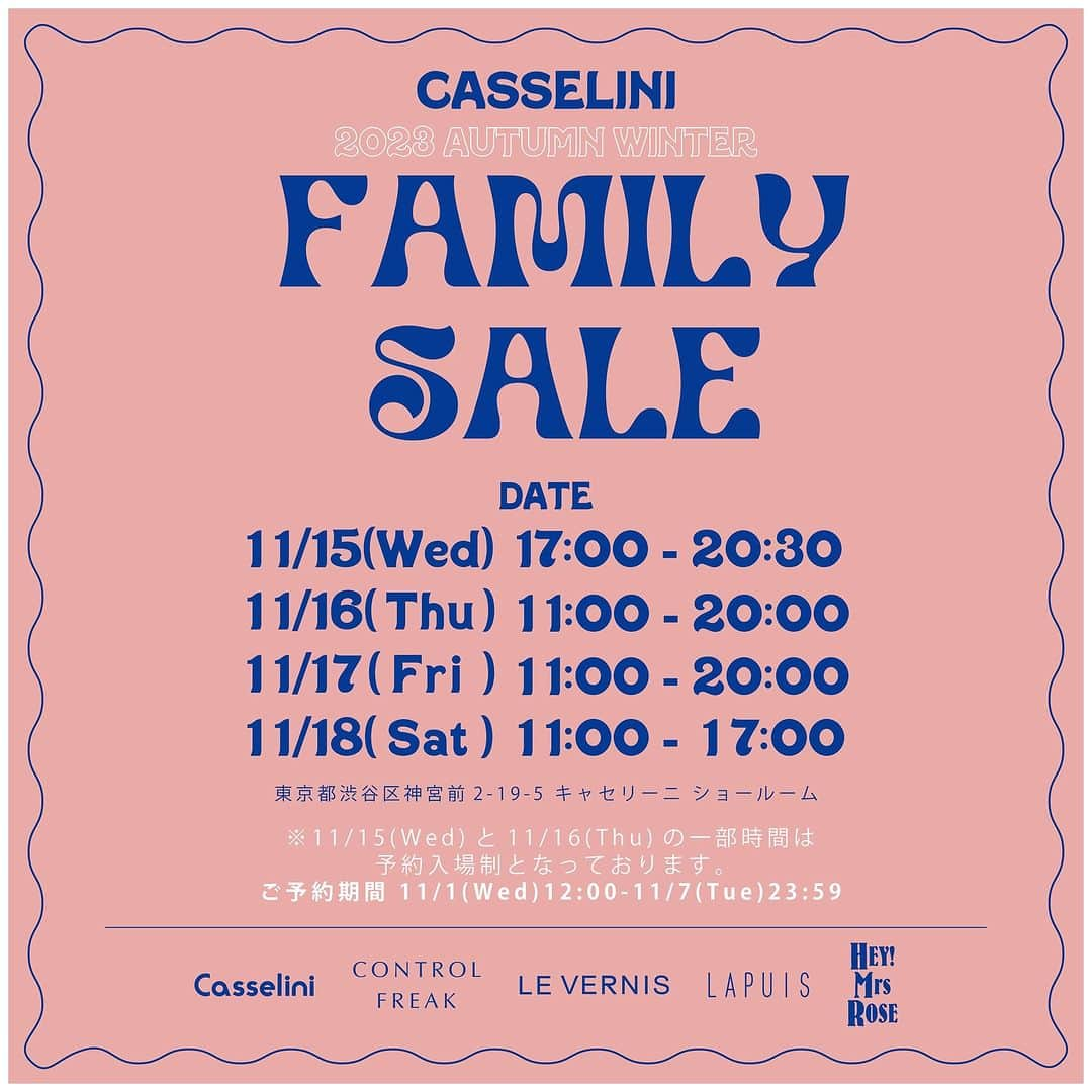 CASSELINIのインスタグラム：「🍒FAMILY SALE 開催のお知らせ🍒  CASSELINI FAMILY SALE 2023AWの開催が決定！ 毎度ご好評いただいているため、今シーズンは予約限定のご入場枠をご用意いたしました🎀 ⁡ ハイライト【FAMILY SALE】に添付のURLよりご予約いただけます。  ■日時 ＜完全予約制＞ 11月15日（水）17:00〜20:30 11月16日（木）11:00〜14:00 ※1時間30分ごとにご予約を受け付けております。 ⁡ ⁡＜一般＞ 11月16日（木）14:00〜20:00 11月17日（金）11:00〜20:00 11月18日（土）11:00〜17:00 ※どなたでもご入場できます。 ⁡ ■ご予約期間 11月1日（水）12:00～11月7日（火）23:59  ■場所 東京都渋谷区神宮前2-19-5　ショールーム1F受付 原宿駅竹下口改札/明治神宮前駅出口5より徒歩10分  ■FAMILY SALE特典 📓5点以上のご購入で、ハズレなしのくじ引きに参加！ 📓インスタフォローで、お会計金額から10％OFF！ 📓ONLINE SHOPでも同時開催！  【ご予約の変更・その他お問合せ】 ファミリーセール担当宛に（tel:0334750225）までお問合せください。 営業日：月～金　10:00～18:00 定休日：土日祝  ファミリーセールでしか手に入らない商品も多数ご用意しております。 みなさまのご予約をお待ちしております 。  #CASSELINI #Casselini#キャセリーニ #FAMILYSALE #ファミリーセール」