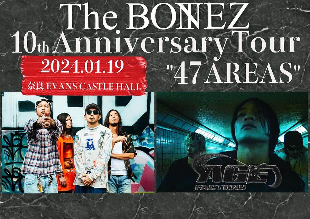 The BONEZのインスタグラム：「The BONEZ10th Anniversary Tour 　　　 "47 AREAS” 　　　　対バン発表  チケット一般発売中 2024年1月19日(金)@奈良 EVANS CASTLE HALL Guest：Age Factory e+：https://eplus.jp/thebonez/ ローチケ：https://l-tike.com/thebonezticket チケットぴあ：https://w.pia.jp/t/thebonez-pr/  #thebonez」