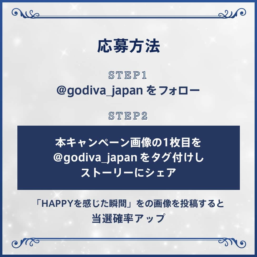 GODIVAさんのインスタグラム写真 - (GODIVAInstagram)「フォロー＆ストーリーシェアで当たる！「＃GODIVA ＃DISNEY ホリデー プレゼントキャンペーン」を実施🎉   ディズニーキャラクターが魅力的な「ミッキー/スターマジック コレクション（9粒入）」があたる、「＃GODIVA ＃DISNEY ホリデー プレゼントキャンペーン」を実施します。  ミッキーマウスをかたどったオリジナルのミルク＆ヘーゼルナッツ、ホワイト＆チェリー、ダーク＆チーズケーキキャラメルの3種類のチョコレートと、ホリデーシーズン限定のトナカイ形のミルクチョコレート、ゴディバの定番ハート形のクールやクールノアなどのチョコレーを特別にミッキーアイコンのボックスに詰め合わせました✨   この冬限定の商品が当たるチャンス！ この機会に是非キャンペーンにご参加ください😌  【応募方法】  ① @godiva_japan をフォロー  ②1枚目の投稿を左下の紙飛行機ボタンからストーリーにシェア（@godiva_japan タグ付け必須）  ③さらに、みなさんが撮影した「HAPPYを感じた瞬間」の画像を投稿すると当選確率アップ。ゴディバにまつわる画像もウェルカムです！ （ @godiva_japan タグ付け必須）  【プレゼント内容】「ミッキー/スターマジック コレクション（9粒入）」 【当選者】 10名様  【応募期間】2023年11月1日(水)12:00～2023年11月14日(火)23:59まで   ■□ ━━━━ 注意 ━━━━□■  公式アカウントは青い【公式マーク】がついているこのアカウント(@godiva_japan )のみになります。 大変お手数をおかけいたしますが、ゴディバの公式アカウントになりすました偽アカウントからコメントやDMが届いた場合は、返信やフォローをせずブロックのご対応をお願い申し上げます。 もしご不安なことがございましたら、ゴディバ ジャパン㈱カスタマーサービスへお問い合わせをお願いいたします。 プロフィール (@godiva_japan )からURLをご確認ください。 ■□━━━━━━━━━━━□■   当選のご連絡をもって、抽選結果の発表とさせて頂きます。  ご当選された方以外へのご連絡はいたしませんのでご了承ください。  またご当選状況についてのお問合せはお受けできません。 当選連絡から24時間以内にご返信がない場合は、ご当選の権利を無効とさせていただきますのでご注意ください。  #godiva #ゴディバ #チョコ好き #チョコレート大好き #チョコレート好き #高級チョコ #高級スイーツ #ご褒美チョコ #ハピネス  #disney #ディズニー #スイーツ大好き #キャンペーン #キャンペーン実施中 #プレゼント #プレゼント企画 #プレゼントキャンペーン #インスタキャンペーン #フォローキャンペーン #キャンペーン開催中」11月1日 12時00分 - godiva_japan