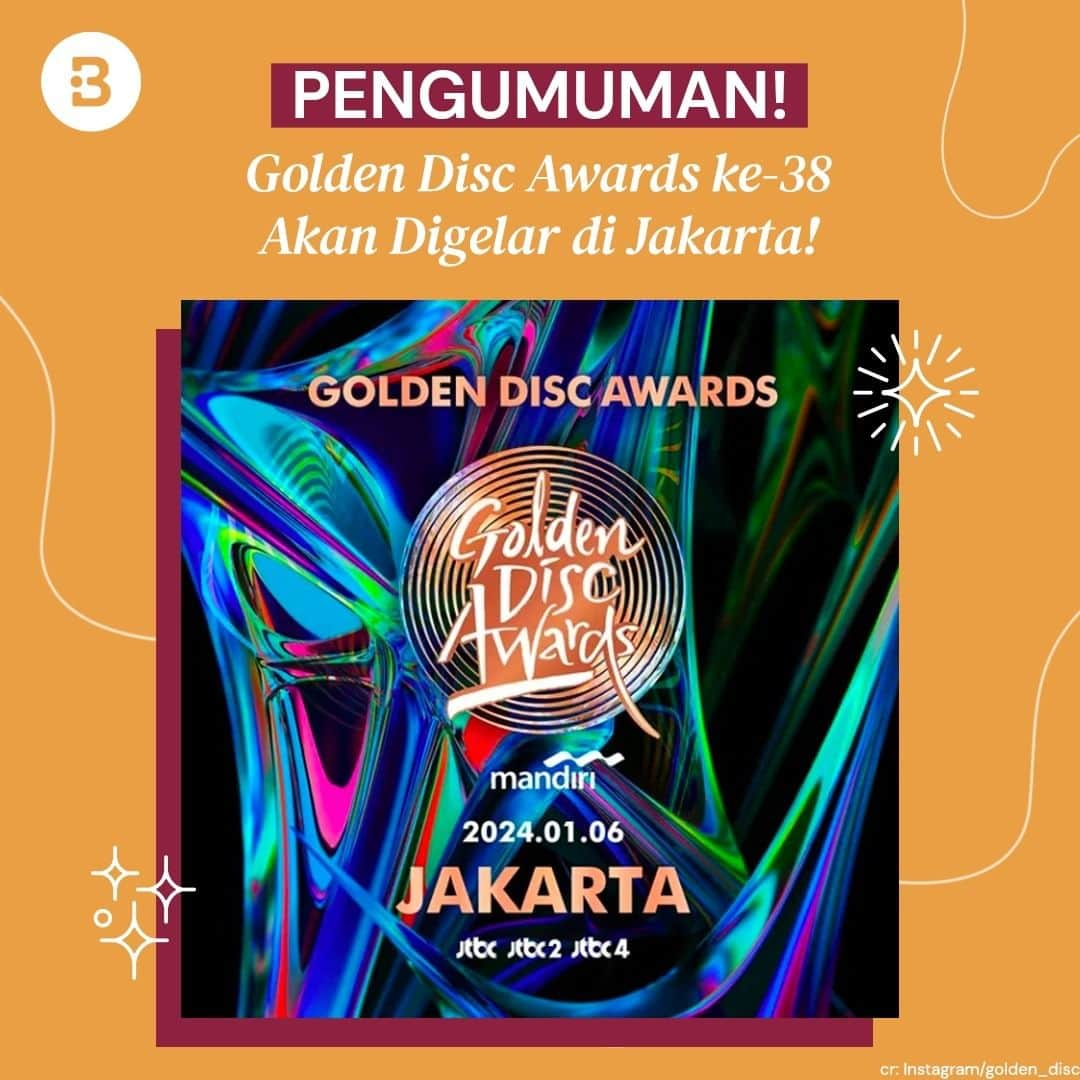 Beauty | Health | Fashionさんのインスタグラム写真 - (Beauty | Health | FashionInstagram)「Wah Beauties, untuk pertama kalinya ajang penghargaan musik Korea Selatan Golden Disc Awards (GDA) yang ke-38 bakal diadain di Jakarta Internasional Stasiun pada tanggal 6 Januari 2024, Lho!😍  Informasi ini pun diumumkan secara resmi di akun @golden_disc . Auto siap-siap deh, karena bakalan banyak musisi Kpop yang bakal hadir ke perhelatan ini.  So, kamu paling ngarep ada Idol siapa nih yang hadir di acara ini?🎉  #gda38th #goldendiscawards #jakarta #jis #event #eventjakarta #event2024 #kpop #beautynesiaid」11月1日 16時49分 - beautynesia.id