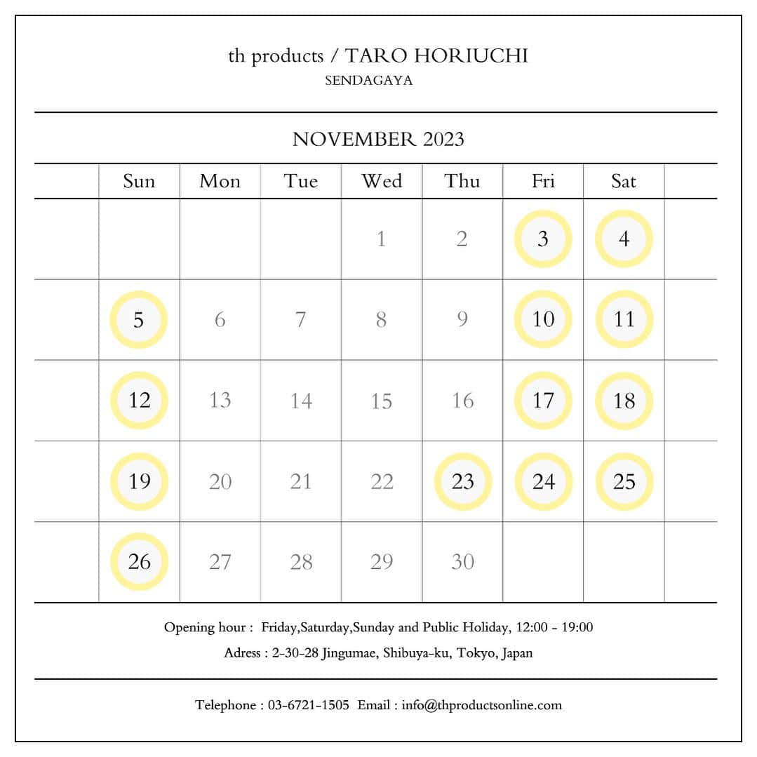 TARO HORIUCHIのインスタグラム：「th products sendagaya   OPENING DATE/ 営業時間：金・土・日・祝12:00〜19:00 住所：東京都渋谷区神宮前2-30-28  11月は上記の日程にて営業致します。 皆様のご来店をお待ちしております。  #tarohoriuchi」
