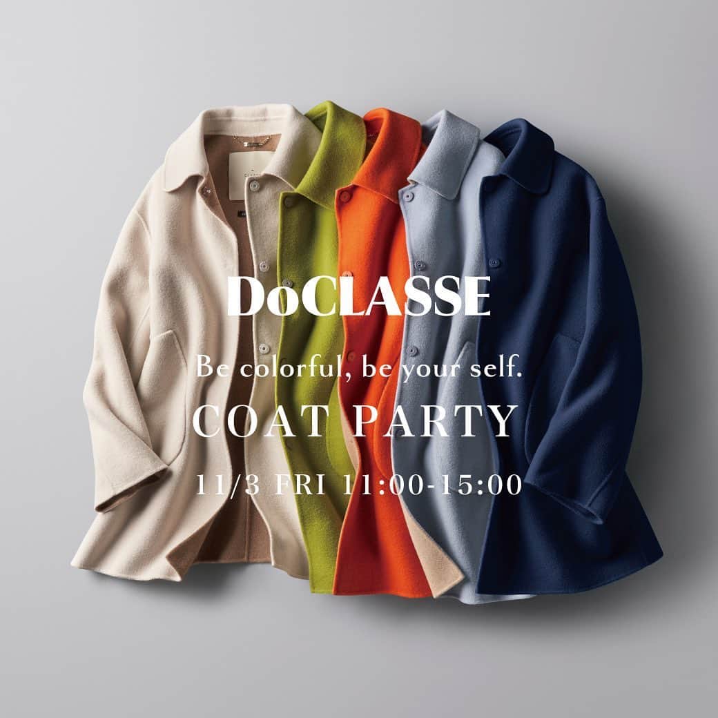 doclasse_styleのインスタグラム：「✔️当日限定10％OFF・素敵なお土産も🧡  ▪️FRAGSHIP SHOP 自由が丘店限定イベント  お気に入りのコート共に、新たな自分探しの旅へ  カシミア混・ウールリバーコートは、袖を通した瞬間に胸がときめき、鏡に映る自分を誇らしく思えるドゥクラッセの新・アイコンコートです。  この秋はもっとカラフルに、自分らしく。新たな自分探しを楽しんでいただけるよう、豊富な色とデザインを特別な皆様にいち早くご覧いただければとフラッグシップショップの自由が丘店にウールリバーシリーズを豊富にご用意いたします。  スペシャルゲストに占い・ファッションエディターの青木良文さんをお迎えし、ラッキカラーや色の意味をお話いただけるプチトークショーも。 気になる来年の運勢もお伺いします🧡💚  1日限り、時間限定のスペシャルタイム。 楽しいお時間をご一緒できればと思っております。  是非お気軽に遊びにいらして下さい！  ____________________  DOCLASSE 自由が丘店　 COAT PARTY Be colorful,be your self.　  DATE：11.3 fri　11：00 - 15：00　 PLACE：DoCLASSE自由が丘店 ADDRESS：東京都世田谷区奥沢5-25-15 wando 自由が丘 east  ____________________  ✔️✔️当日限定10％OFF・素敵なお土産もご用意！  「カシミヤ混ウールリバー・ステンカラーコート」を含む、ウールリバーシリーズををお買い上げのお客様、 に先着でオリジナルバッグをプレゼント！  ※カラーはお選びいただけません。 ※なくなり次第終了となります。 ※10％OFFでの販売は「ウールリバーシリーズ」のみの対象となります。 ※ノベルティは「ウールリバーシリーズ」ご購入の方限定となります。  #doclasse #ドゥクラッセ」