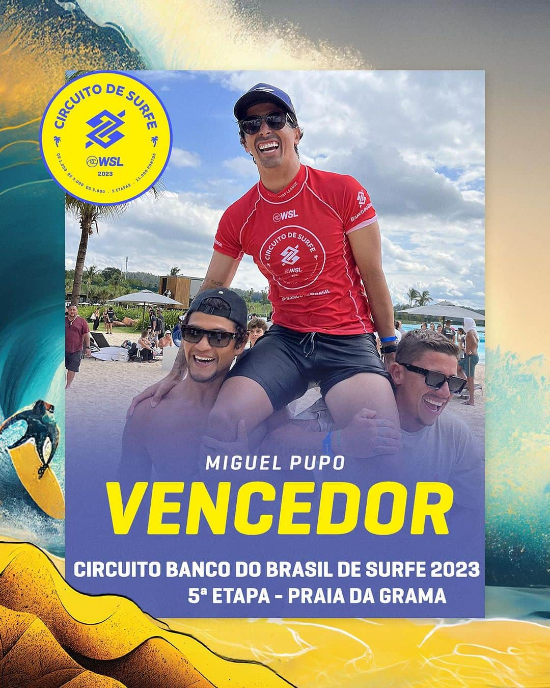 ミグエル・プッポのインスタグラム：「Parabéns, @miguelpuposurf! O grande vencedor da 5ª etapa do Circuito @bancodobrasil de Surfe na Praia da Grama! 🏄🏻‍♂️🏆  #WSLBrasil」