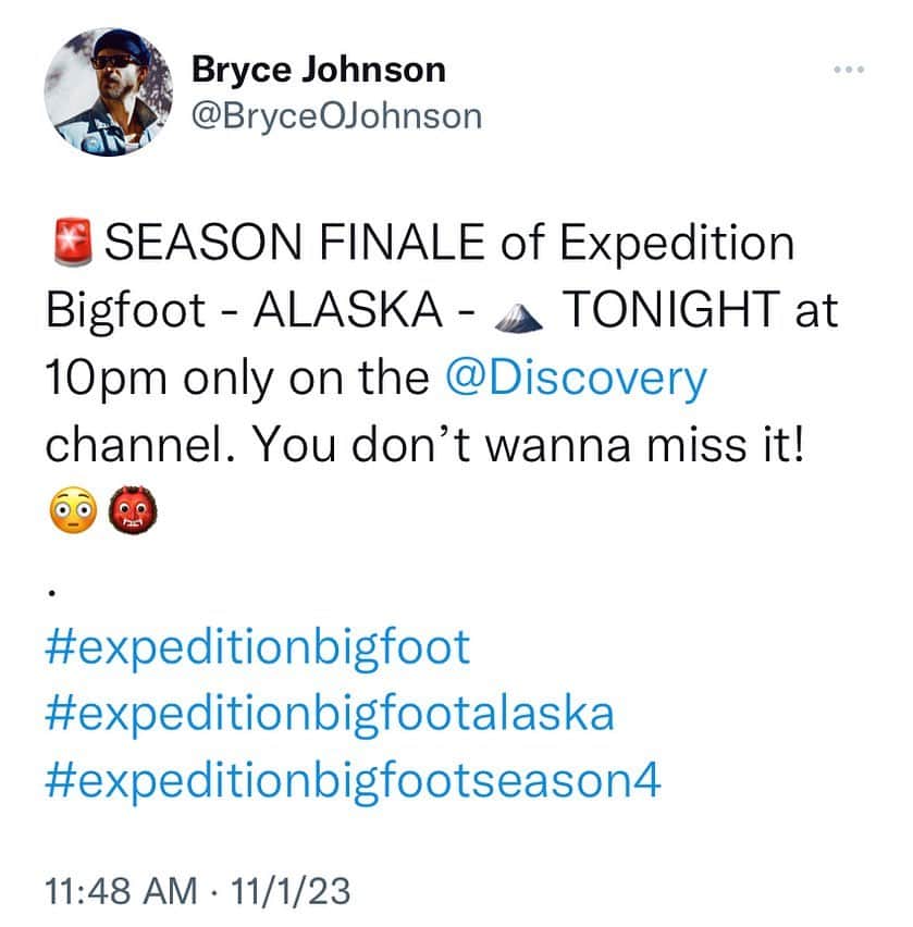 ブライス・ジョンソンさんのインスタグラム写真 - (ブライス・ジョンソンInstagram)「I can’t wait for you to see the exciting Season Finale of Expedition Bigfoot -Alaska-🗻 TONIGHT at 10pm only on the @discovery channel! Do not miss it!! 🙀 . . . Follow: @mireyamayor  @russell.acord  @authorronnyleblanc  . . . #expeditionbigfoot  #expeditionbigfootalaska  #expeditionbigfootseason4」11月2日 3時53分 - mrbrycejohnson