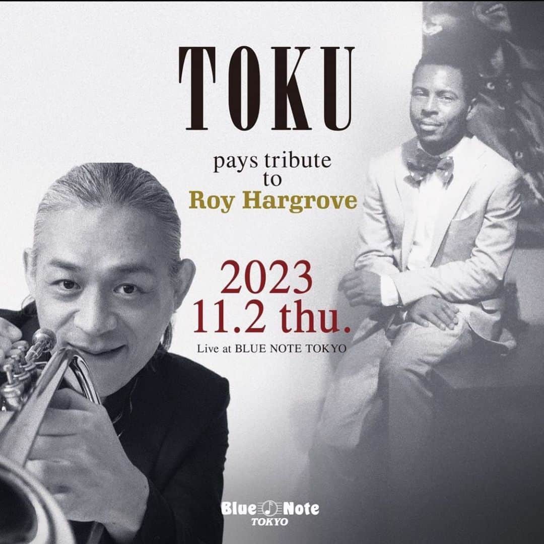 TOKUのインスタグラム：「Happy to be back @bluenotetokyo tonight on the 11/2 (Thurs) ! I’m paying a tribute to my friend, a great musician @groveydean on his 5th Memorial Day with my fam musicians including @tadatakaunno @jackgene @shinobuzakisax73 @martyhbass  I’m really looking forward to singing standards he loved, his originals compositions, songs I jammed with him…. This is going to be a great gig 🙏🎵🎺 #tokujazz #royhargrove #bluenotetokyo #royhargrovedocumentary」