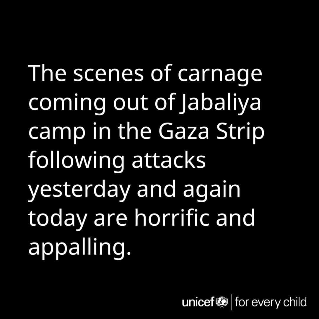 unicefのインスタグラム：「The scenes of carnage coming out of Jabaliya camp in the Gaza Strip following attacks yesterday and again today are horrific and appalling.  While we do not yet have estimates of the toll the attack has taken on children, people’s homes have been leveled, hundreds apparently injured and killed, with many children reportedly among the casualties.  Full statement available via the link in our bio.」