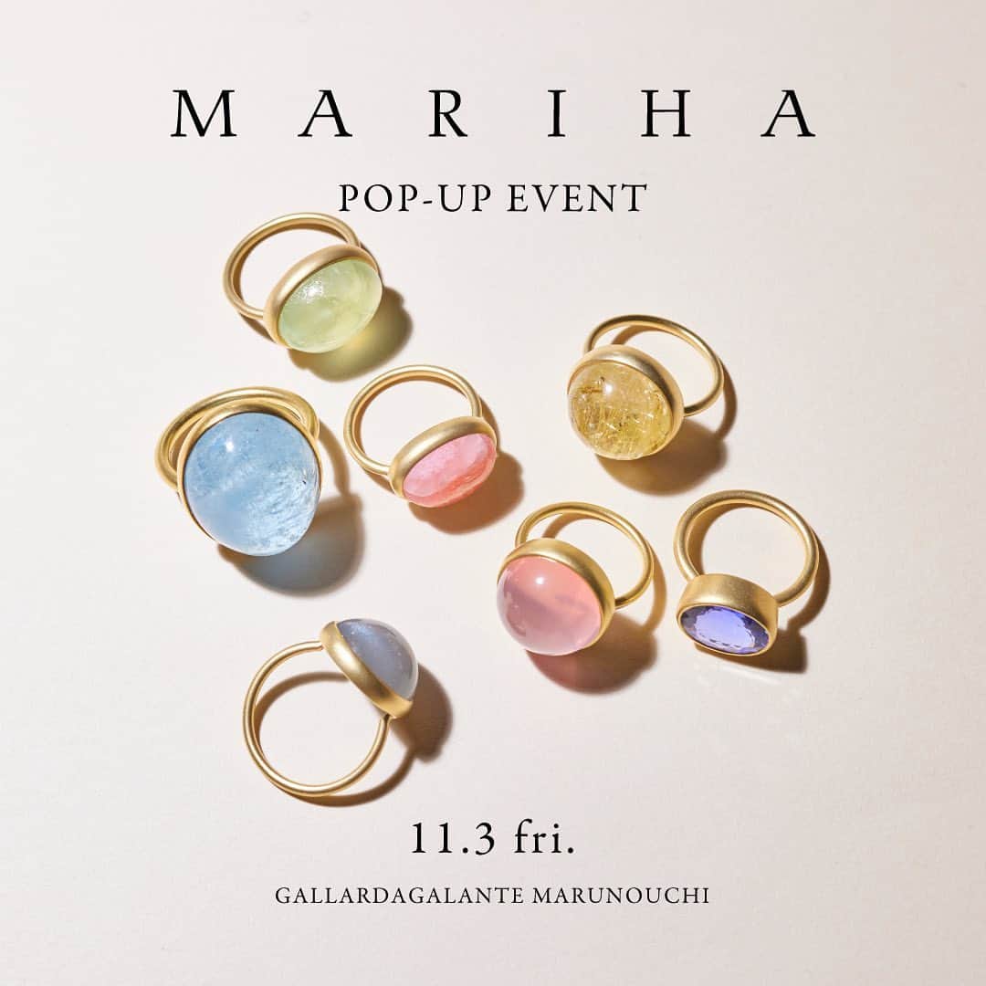 gallardagalanteさんのインスタグラム写真 - (gallardagalanteInstagram)「. MARIHA POP-UPイベント  🔸11月3日（祝・金）　ONE DAY ONLY 開催店舗：GALLARDAGALANTE 丸の内店  🔸11月5日（日）～11月15日（水） 開催店舗：GALLARDAGALANTE ルミネ有楽町店  デザイナーMarie Westonが世界中から選び抜いた美しい天然石をジュエリーに仕上げたアイコニックな天然石ジュエリー「Earth Drops」シリーズをはじめ、アンイーブンシェイプの天然石がスタイリッシュな「Organic Gems」シリーズの希少な1点物リング、Silverラインからは、自分を象徴する石を選んで身に着けていただきたい「Signature Collection」のリングなど、カラーストーンジュエリーのラインナップを拡充してご紹介します。  またコインモチーフで人気の「Ancient Memories」ネックレスもデザインを多数ご覧いただけます。タイムレスで繊細な魅力あふれるEssentialラインのK18ジュエリーは、「願い事」や「時の砂」など、定番で人気の高いシリーズが多数揃います。  ぜひこの機会にご来店ください。  ※商品の数には限りがございます。詳細につきましては、店舗までお気軽にお問合せください。   GALLARDAGALANTE 丸の内店 東京都千代田区丸の内２丁目４－１ 丸の内ビルディング 2F TEL: 03-5220-7048 営業時間　11：00～20：00  GALLARDAGALANTE ルミネ有楽町店 東京都千代田区有楽町２丁目５－１ ルミネ有楽町Ⅰ 3F TEL: 03-6268-0560 営業時間　11:00～21:00  #gallardagalante #ガリャルダガランテ  #mariha #マリハ#ジュエリー #jewelry #popupevent」11月2日 18時01分 - gallardagalante