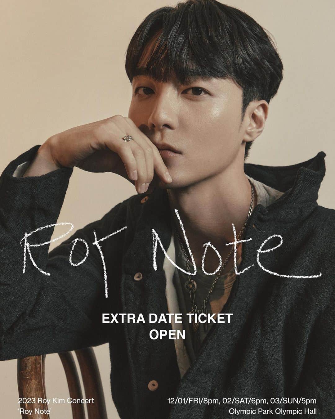 ロイ・キムのインスタグラム：「많은 사랑에 힘입어 <로이노트>  콘서트 추가 회차를 오픈합니다 12.01 금요일에도 만나요 우리🤍 같이 웃고 울고 소중해하다 가요.   티켓 오픈: 11.09(목) 6PM  via 인터파크티켓  With your love for the sold out <ROY NOTE> show, I am opening another show on Dec. 1st FRI, for anyone else to come smile, cry and share unforgettable memories with me.   TICKETS OPEN: Nov. 9th 6PM (KST) via interpark tickets.   See you there 🌹🌹」