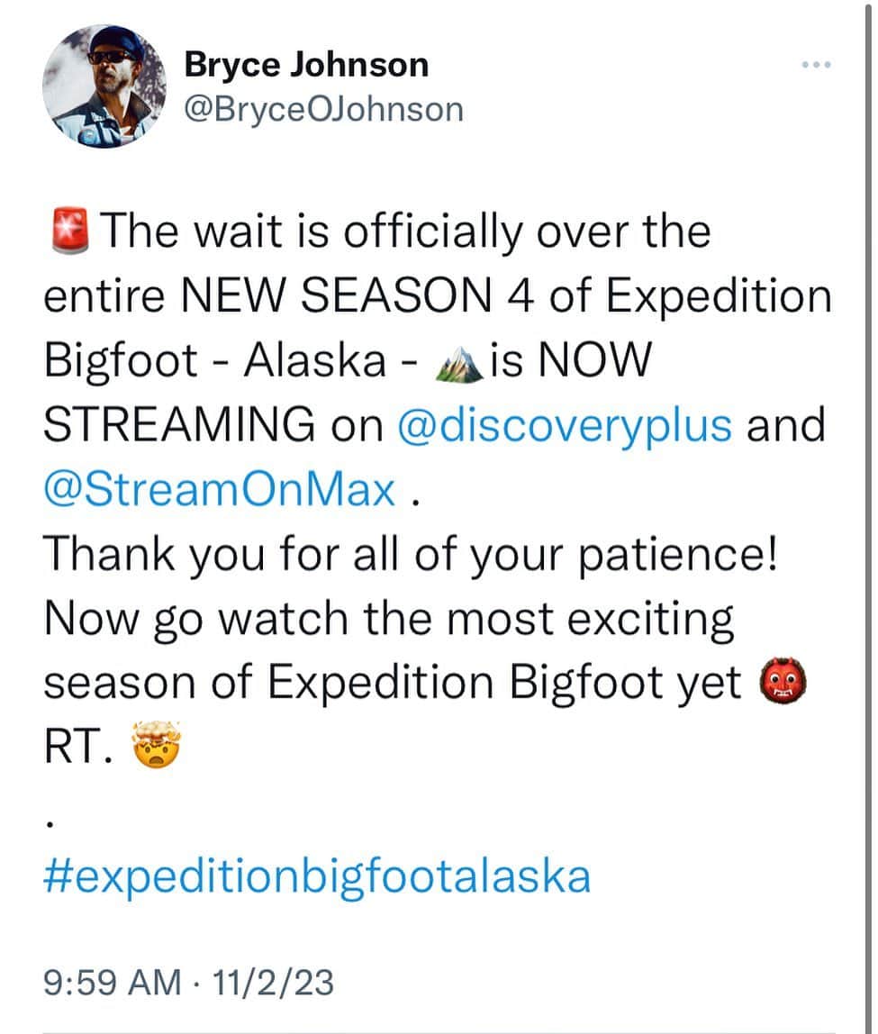 ブライス・ジョンソンのインスタグラム：「I’m so excited to announce that the entire New Season 4 of Expedition Bigfoot is NOW STREAMING on @discoveryplus and @streamonmax  Seriously, thank you all so much for your patience, enthusiasm & support! You guys are going to absolutely love this NEW season and it is going to blow your minds 🤯… now what are you all waiting for,  go & binge the most exciting Season of Expedition Bigfoot yet! Comment 👇🏼  and follow: @mireyamayor  @russell.acord  @authorronnyleblanc  @discovery  @discoveryplus  @streamonmax  @railsplitterpictures  . . . #expeditionbigfoot  #expeditionbigfootseason4  #expeditionbigfootalaska  #expeditionbigfootnowstreaming」