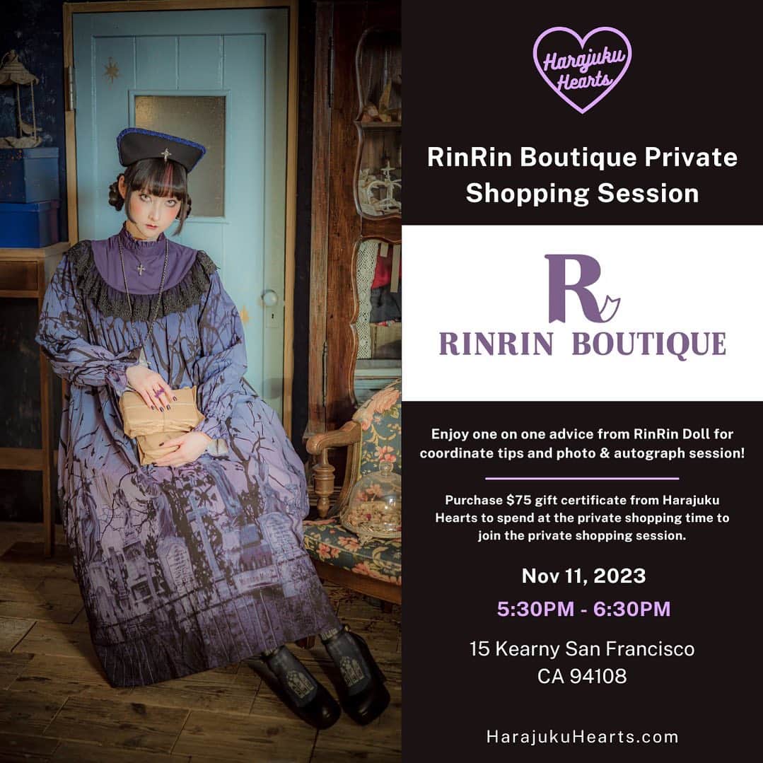 RinRinのインスタグラム：「🌟RinRin Boutique Private Shopping Session🌟 Enjoy one on one advice from RinRin Doll for coordinate tips and photo & autograph session!  11/11/23 (Sat) 5:30pm-6:30pm at Harajuku Hearts store♪ New items from Moi meme Moitie, Hoshibako Works and more!!  Entry ticket of $75 will be counted towards gift certificate to use at Harajuku Hearts during the private shopping session✨  Special RinRin Doll novelty for purchases made during the private shopping time.  Limited tickets available on Harajuku Hearts online now!  #harajukuhearts #rinrindoll #moimememoitie #hoshibakoworks #meetandgreet #privateshopping #jfashion #harajukufashion」