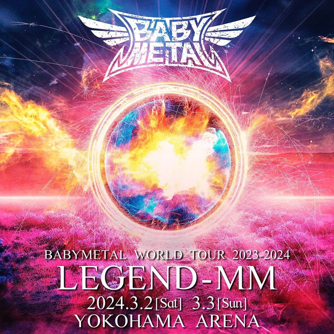 のインスタグラム：「🗣2024.3.2-3🔥 BABYMETAL WORLD TOUR 2023 - 2024 LEGEND - MM @横浜アリーナ公演 開催決定 !!🦊  2024.3.2(SAT) OPEN 16:30 / START 18:00 2024.3.3(SUN) OPEN 15:30 / START 17:00  本日22:00より最速先行「THE ONE」先行スタート!!💨  ✅MORE INFO https://babymetal.com/legend-mm/  #BABYMETAL #BABYMETALWORLDTOUR20232024 #LEGENDMM」