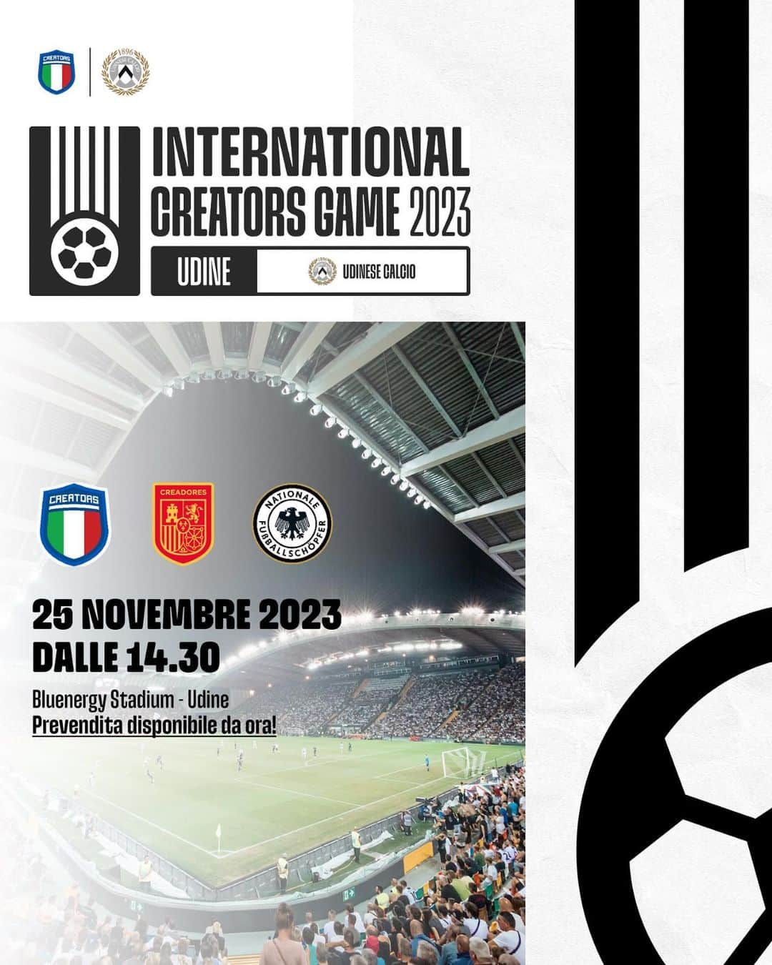 ウディネーゼ・カルチョのインスタグラム：「🇮🇹🇪🇸🇩🇪  INTERNATIONAL CREATORS GAME  🏟️ Bluenergy Stadium - Udine  🗓️ 25 Novembre, dalle 14.30  🎫 Biglietti disponibili da ORA  ⚽️ Il primo torneo triangolare tra Nazionali Creators andrà in scena al Bluenergy Stadium di Udine  🔵 Gli Azzurri sfideranno Spagna e Germania per aggiudicarsi la prima edizione della nuovissima competizione Europea per Creators 🏆  🎫 Biglietti disponibili al Link in Bio di @nazionalecreators e su www.udinese.it 👆🏻  #ICG2023」