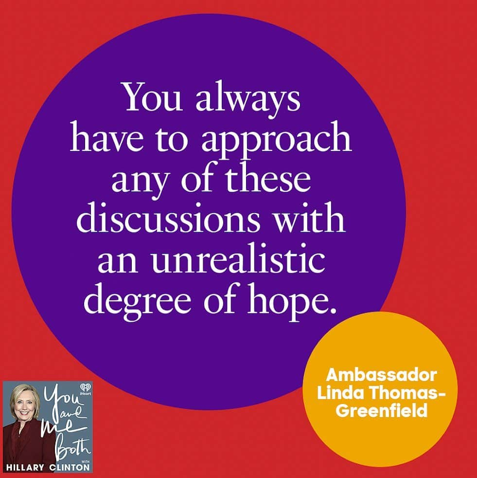 ヒラリー・クリントンのインスタグラム：「Want to learn how to communicate better? Learn from someone who’s been in high-stakes, complex negotiations in many languages on pretty much every continent in the world. ⁣ ⁣ Over the course of her 35-year career with the Foreign Service, Linda Thomas-Greenfield, @usun, has held posts abroad from Pakistan to Switzerland. ⁣ ⁣ Hear her advice for tough conversations and better connections on this week’s episode of You and Me Both—link in my profile.」