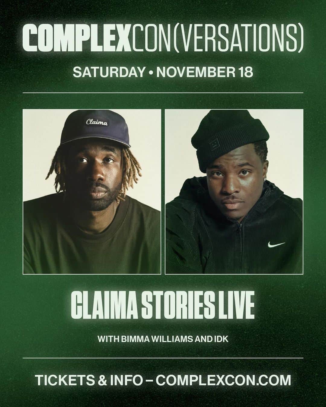 COMPLEXさんのインスタグラム写真 - (COMPLEXInstagram)「Join us on for an intimate storytelling sessions of Claima Stories LIVE edition hosted by @bimmawilliams with special guest @IDK on Saturday!   Claim a seat — get your tickets for #ComplexCon TODAY through the LINK IN @complex BIO. 🎟️  Stay tuned in here as we continue to announce our full weekend lineup! 👀」11月4日 0時01分 - complex