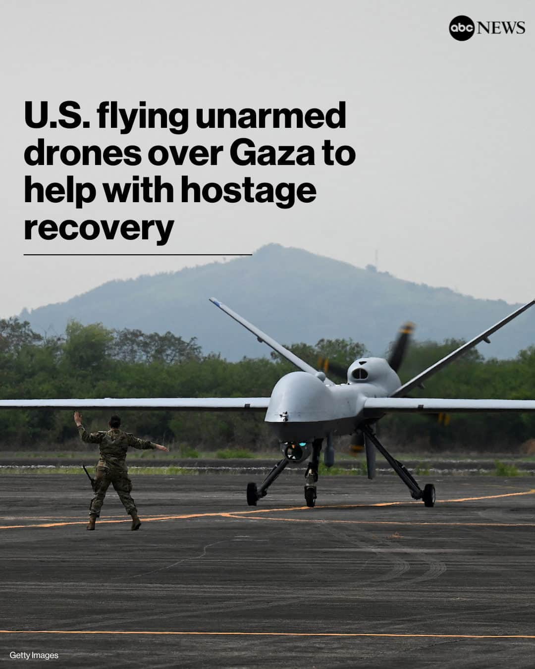 ABC Newsさんのインスタグラム写真 - (ABC NewsInstagram)「The U.S. has been flying unarmed MQ-9 Reaper drones above Gaza to assist with hostage recovery efforts, a U.S. official said.  The official would not discuss where the MQ-9 flights are originating for operational security reasons.  Tap link in bio for live updates in the Israel-Hamas war.」11月4日 0時59分 - abcnews