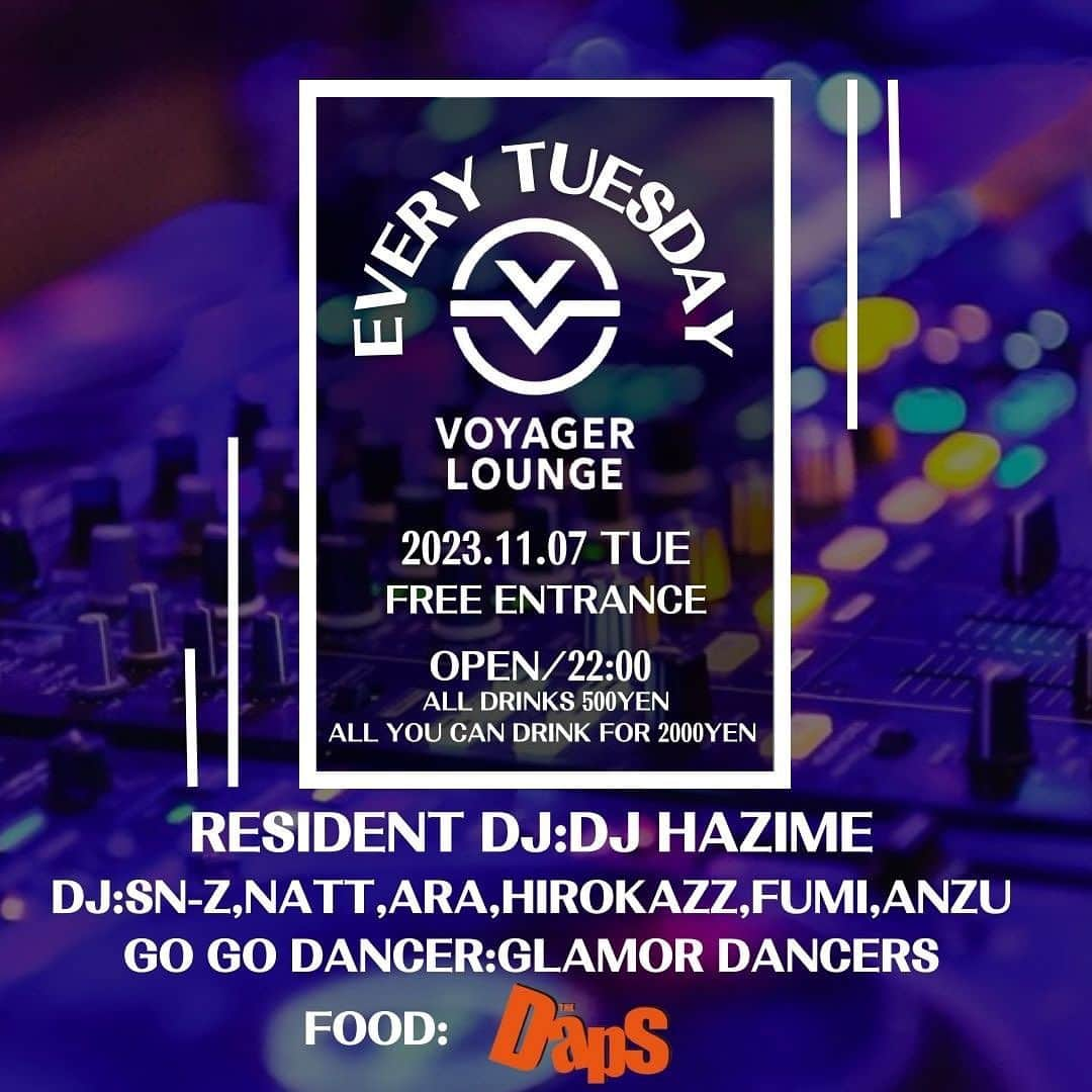 DJ HAZIMEさんのインスタグラム写真 - (DJ HAZIMEInstagram)「11/7/2023(Tue)🔥 2nd Stop  @voyager_lounge_shibuya   With @djsnz  @dj_natt  @djaraara  Hirokazz Fumi  Anzu   Go Go Dancer @glamordancers   Food @thedaps125   #Tokyo #Shibuya #VoyagerLounge #EveryTuesday #毎週火曜レギュラー #EntranceFree」11月4日 2時31分 - djhazime