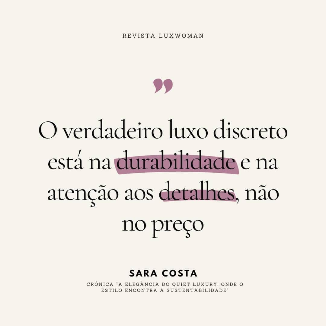 Margarida Corceiroのインスタグラム：「“O verdadeiro luxo discreto está na durabilidade e na atenção aos detalhes, não no preço”.  @sara.celina.c explica “A Elegância do Quiet Luxury: onde o estilo encontra a sustentabilidade”, na sua LuxWoman de novembro.   #luxwoman #jánasbancas #novembro #quietluxury」