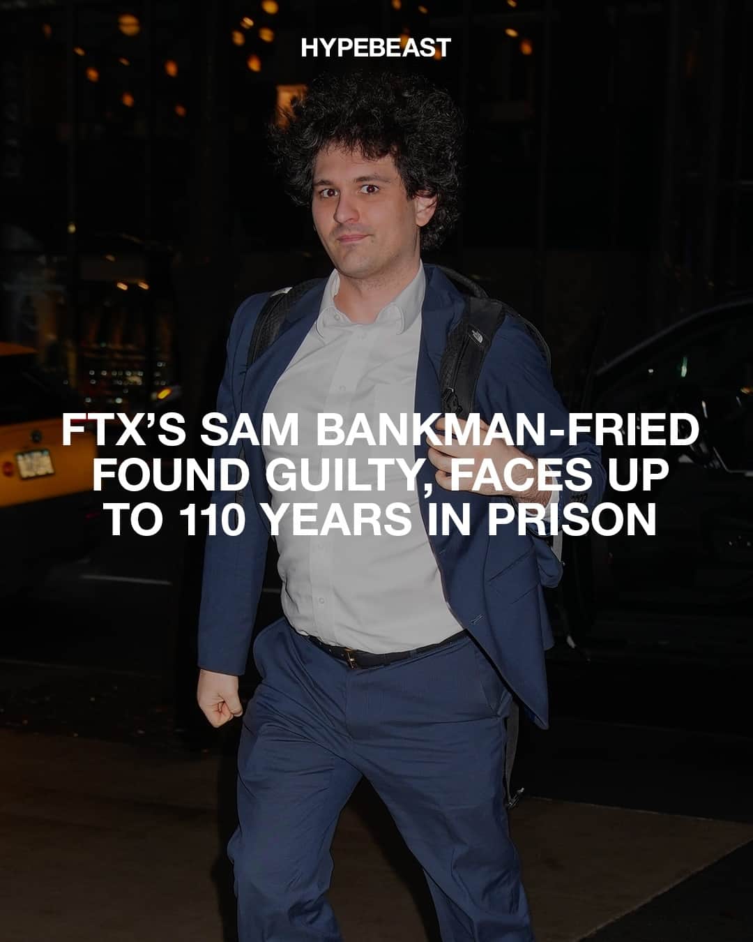 HYPEBEASTさんのインスタグラム写真 - (HYPEBEASTInstagram)「A jury has found FTX's Sam Bankman-Fried guilty of seven charges, including conspiracy to commit wire fraud and conspiracy to launder money. The disgraced cryptocurrency founder now faces a maximum of 110 years in federal prison, awaiting his sentencing set in March 2024.⁠ Photo: Gotham/GC Images」11月4日 5時40分 - hypebeast