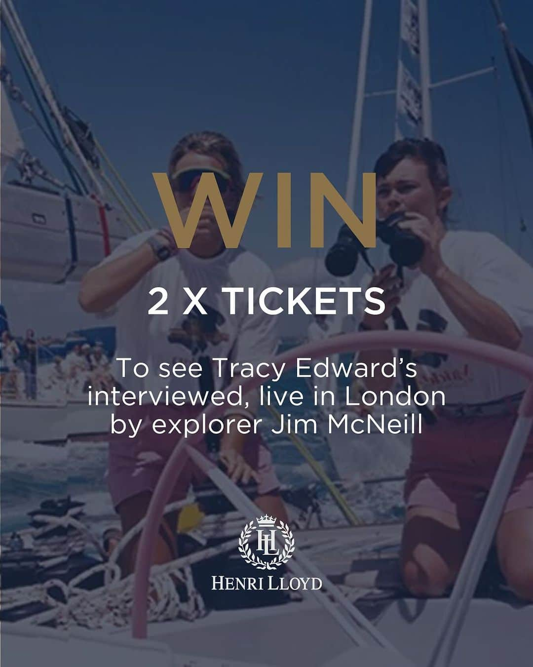 ヘンリロイドさんのインスタグラム写真 - (ヘンリロイドInstagram)「We are excited to announce an exciting competition where you could win a pair of tickets to attend the exclusive live interview featuring Tracy Edwards MBE and Jim McNeill, the visionary founder of Ocean Warrior Adventure.   This remarkable event will take place in the heart of London, offering a unique opportunity to gain insights from two exceptional individuals. To enter and stand a chance to win, simply follow the provided instructions during the entry period, which runs until the 20/11/2023.   The prize includes two tickets for you and a guest to join this inspiring event. The lucky winner will be selected at random and contacted via email. Please note that your personal information may be used for event-related communications, so stay tuned for updates. For further details and to familiarize yourself with the full terms and conditions, please visit our website.  Visit the link in bio to enter🔗」11月4日 18時04分 - henrilloyd_