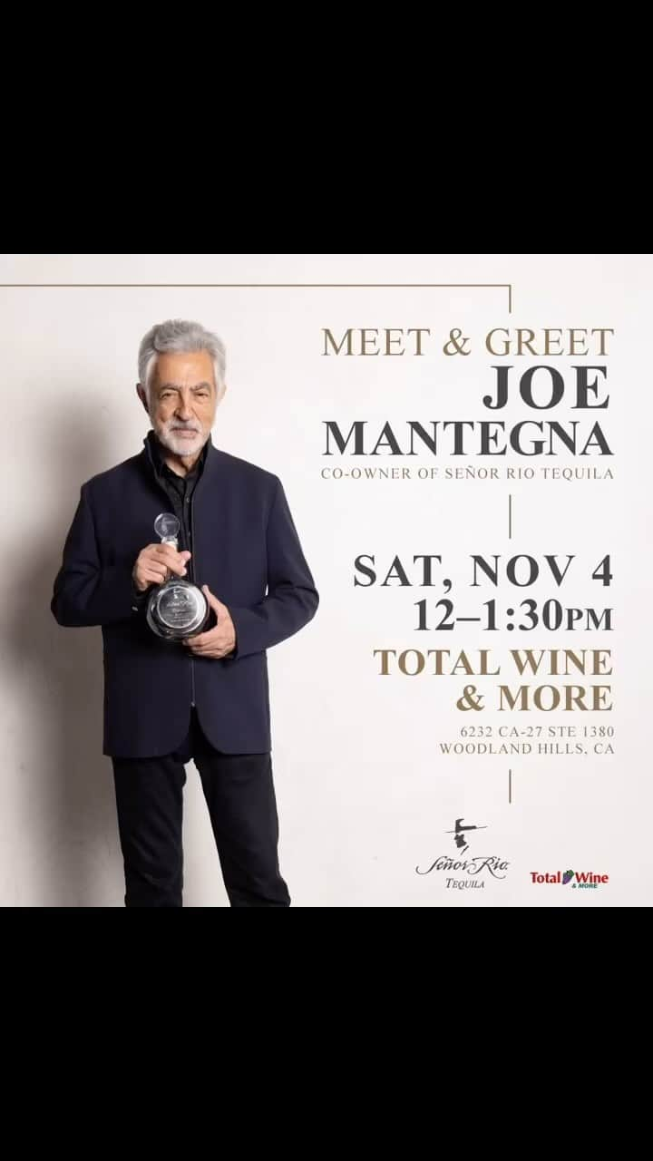 ジョー・マンテーニャのインスタグラム：「Had a wonderful day today in Northridge and Santa Clarita. Lots of fun meeting fans and fellow tequila lovers. Saturday, November 4. I’ll be at the Woodland Hills store and the Thousand Oaks store. Come say hi and grab some tequila. @totalwine @senorriotequila #woodlandhills #thousandoaks #joemantegna #criminalminds #wheelsup」