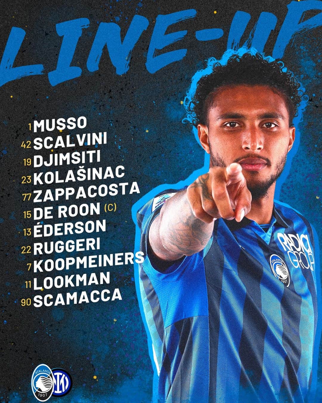 アタランタBCのインスタグラム：「I nostri 11! 👥  Our line-up to take on Inter! 🫵🏾  #AtalantaInter #SerieA #GoAtalantaGo ⚫️🔵」