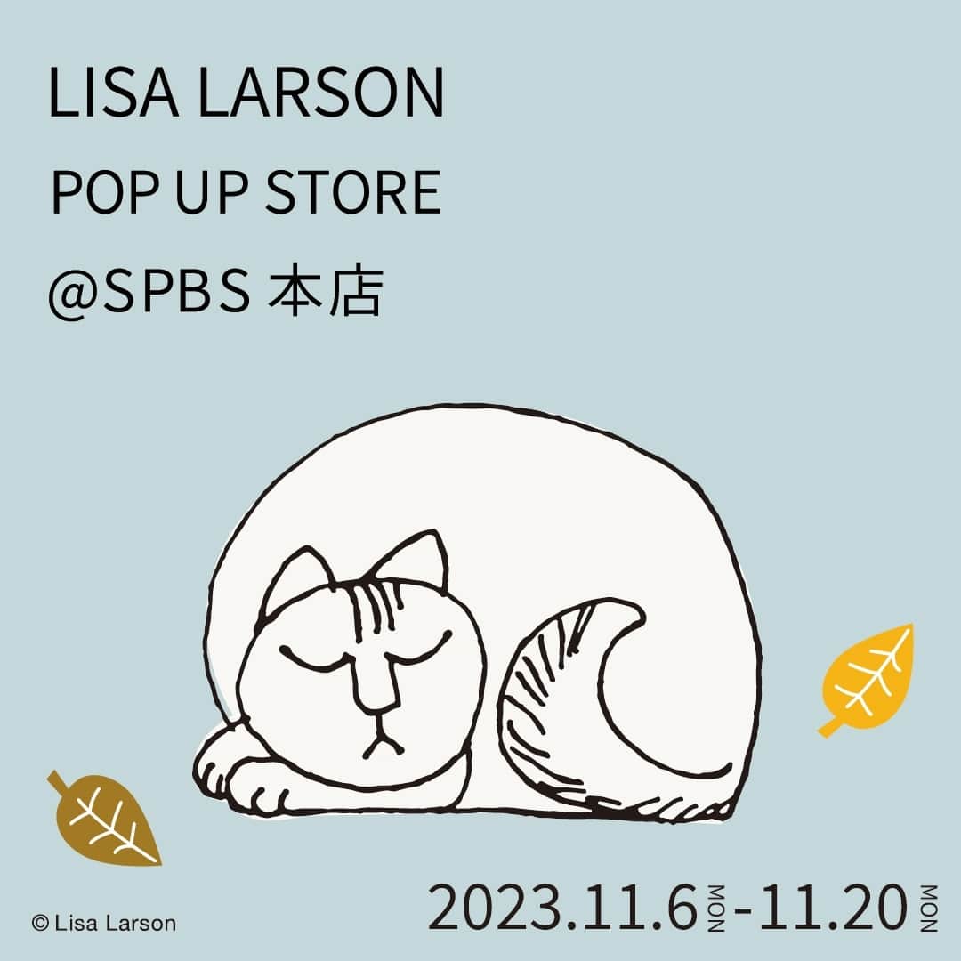 リサラーソンのインスタグラム：「【SPBS本店にてPOP UP STORE開催！】⁠ ⁠ 11月6日(月)〜11月20日(月)まで、渋谷区の「SPBS本店」様で、リサ・ラーソンのPOP UP STOREが開催されます。⁠ ⁠ カッティングボード、陶器・ぬいぐるみのインテリア雑貨、キーホルダーやノートなど、ギフトにもぴったりのアイテムたちが並びます。⁠ ⁠ お近くにお越しの際は、ぜひお立ち寄りくださいね。⁠ ⁠ ================⁠ ⁠ SPBS本店⁠ 住所：東京都渋谷区神山町17-3 テラス神山1F⁠ 営業時間：11:00-21:00⁠ https://www.shibuyabooks.co.jp/spbs/⁠ ⁠ ================⁠ ⁠ トンカチストアはプロフィールのリンクよりご覧いただけます。⁠ ⁠ →@lisalarsonjp⁠ ⁠ ➡️TONKACHI STOREでもリサ・ラーソンの情報をお届けしております。⁠ ぜひフォローしてくださいね。⁠ →@tonkachi_store⁠ ⁠ ================⁠ ⁠ #LisaLarson #リサラーソン #tonkachi #トンカチ #tonkachistore #トンカチストア #🔨#Sweden #スウェーデン #北欧 #北欧インテリア #北欧雑貨 #北欧ライフスタイル #ceramic #陶器 #陶芸家 #作家  #gift #ギフト #暮らしを楽しむ #暮らし#SPBS #SPBS本店⁠」