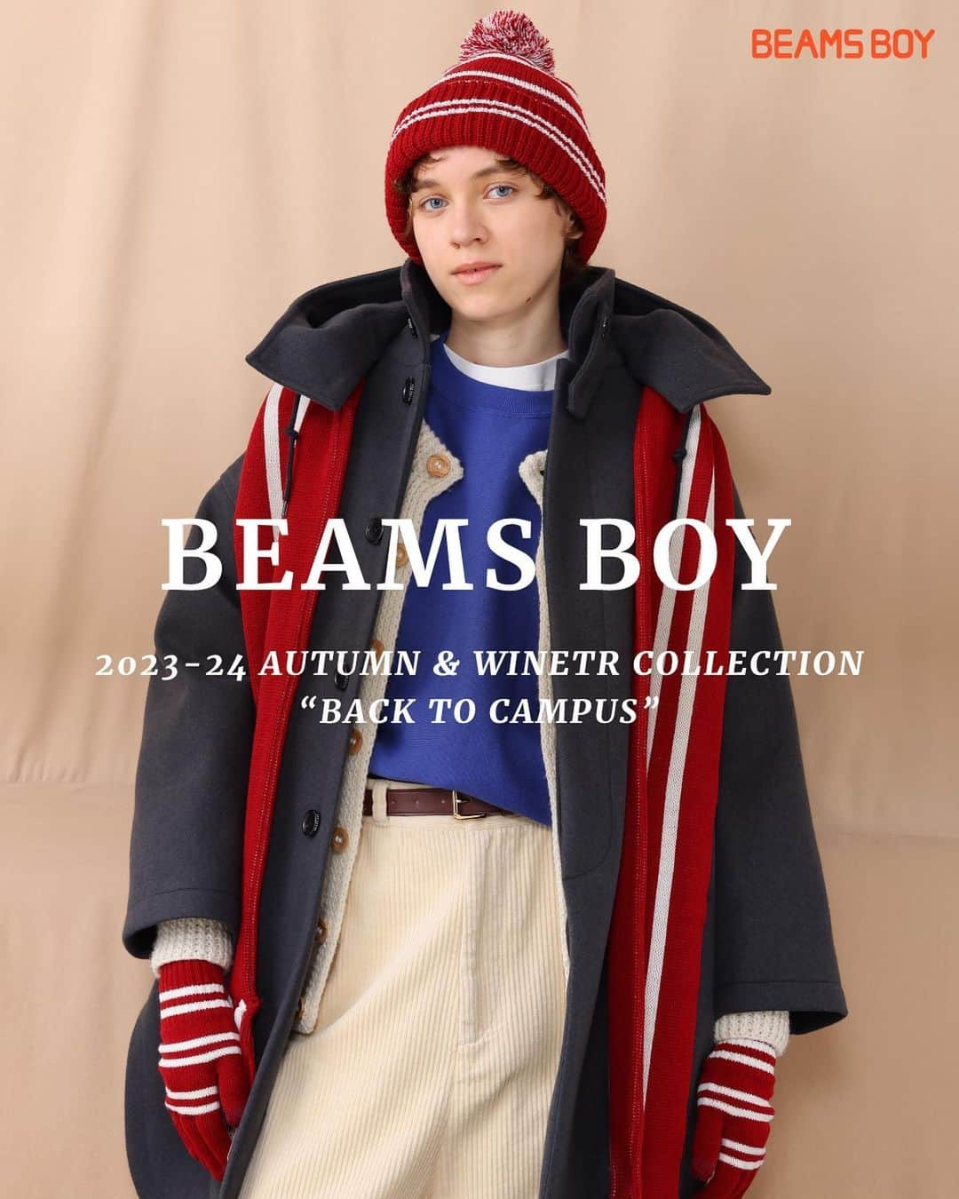 ビームスさんのインスタグラム写真 - (ビームスInstagram)「… 2023-24 AUTUMN & WINTER COLLECTION “BACK TO CAMPUS”  〈BEAMS BOY〉流のプレッピーな秋冬コレクション  @beams_boy_official  25周年を迎えた今シーズンの〈ビームス ボーイ〉は、レーベルの根底にある“アメリカントラッド”に改めて着目。 そこにアウトドアやワークなどのスタイルを掛け合わせて、〈BEAMS BOY〉流のプレッピーを提案します。  長い夏休みを終えて、秋冬のキャンパスに戻ってきた学生たち。 そんな彼らの、夏の経験が色濃く反映されたコーディネートをイメージしたコレクションをぜひご覧ください。  LOOKはこちらから↓ https://www.beams.co.jp/special/beamsboy_look/23aw/ 🔗→@beams_official ストーリーズハイライト“Women's AW”より  #beams #ビームス #beamsboy #ビームスボーイ #BACK_TO_CAMPUS」11月5日 20時15分 - beams_official