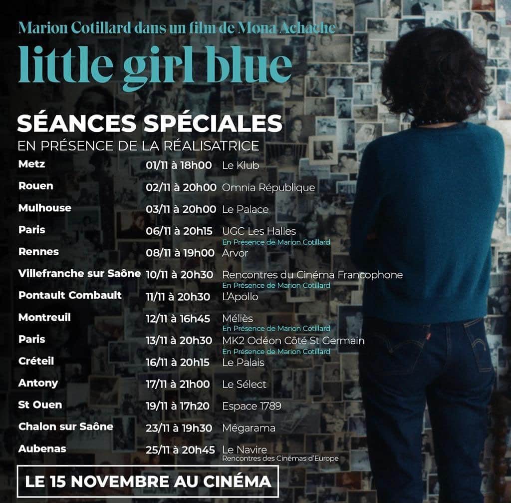 マリオン・コティヤールのインスタグラム：「Les séances spéciales de « little Girl Blue » avant la sortie le 15 novembre! 💙」