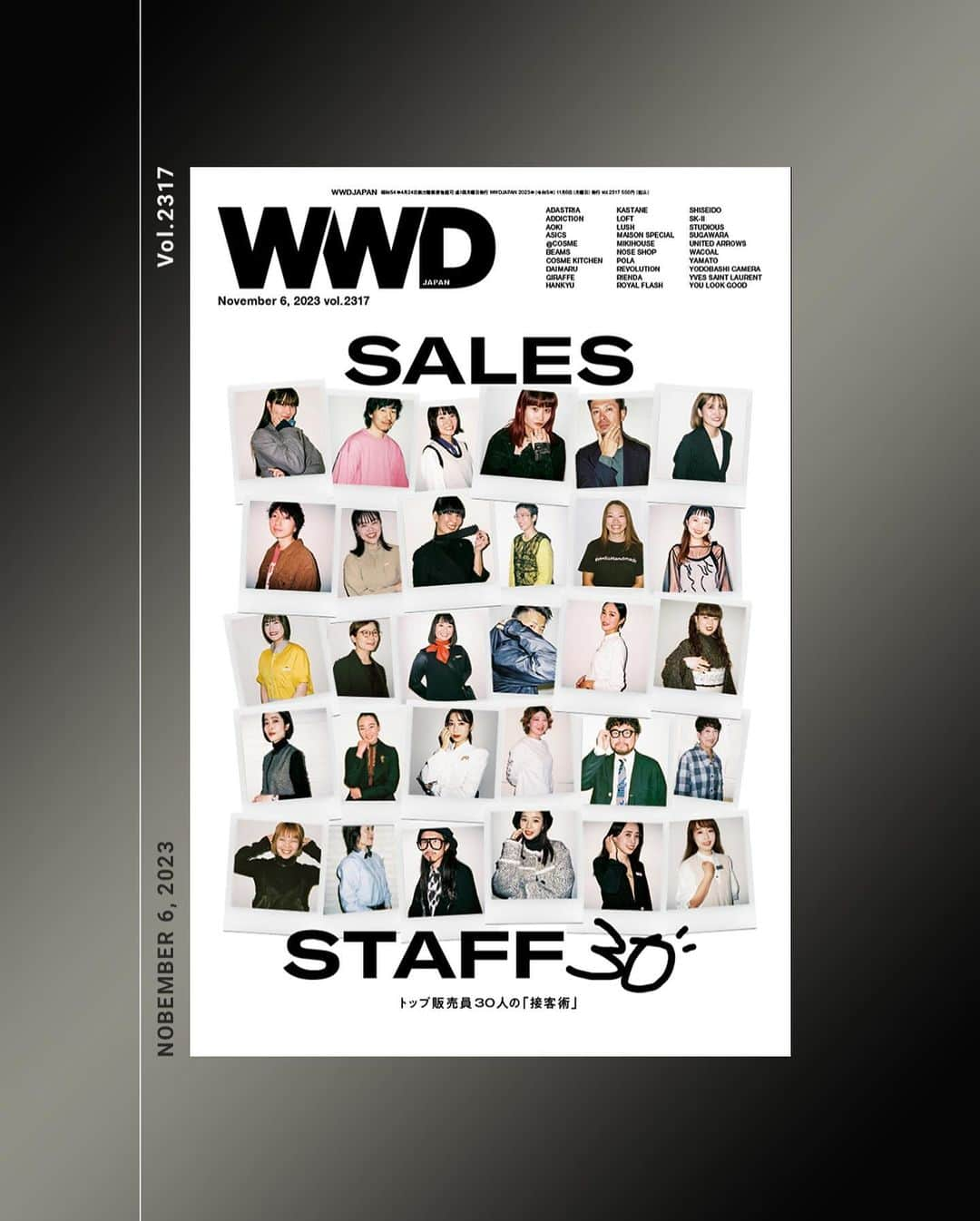 WWDジャパンさんのインスタグラム写真 - (WWDジャパンInstagram)「トップ販売員30人の仕事術　「売れる」人はここが違う  11月6日発売の「WWDJAPAN」は毎年恒例の販売員特集です。コロナ禍を経て、改めてリアルの良さと接客の大事さを実感している人も多いのではないでしょうか？前回の16人から大幅に人数を増やし、今回は30人の販売員をフィーチャーします。  “息を吸うように接客する“「ビーミング ライフストア バイ ビームス」ららぽーとTOKYO-BAY店のSUDOさんをはじめ、入社3年目で予算規模最大店舗の店長に抜擢されたSTUDIOUS WOMEN ルミネ新宿店の宮尾香帆店長、生涯売上高10億円を誇る76歳のポーラのビューティーディレクター・高橋幸子さんなど、“天職“として販売する人々のやりがいや接客ポイントを紹介します。  他にも、阪急うめだ店（ドレス）、ワコール（婦人下着）、AOKI（スーツ）、やまと（着物）、ロフト、菅原靴店、ユナイテッドアローズ、パル「カスタネ」、ミキハウス、アシックス、資生堂、アダストリア、「イヴ・サローラン」（化粧品）、「アットコスメ」、レボリューション、「リエンダ」、ヨドバシカメラ（美容家電）、「ノーズショップ」など、扱う商品もパーソナリティーもバラエティー豊富なラインアップで、販売・接客の魅力を余すところなく伝えます。  最新号の紙面または電子版を読むには @wwd_jp プロフィールのリンクから  （COVER CREDIT） ART DIRECTION：RYO TOMIZUKA  #WWDJAPAN#WWDJAPANを読む#ファッション#fashion#販売員#販売員特集#接客#アパレル店員#アパレル」11月6日 13時25分 - wwd_jp