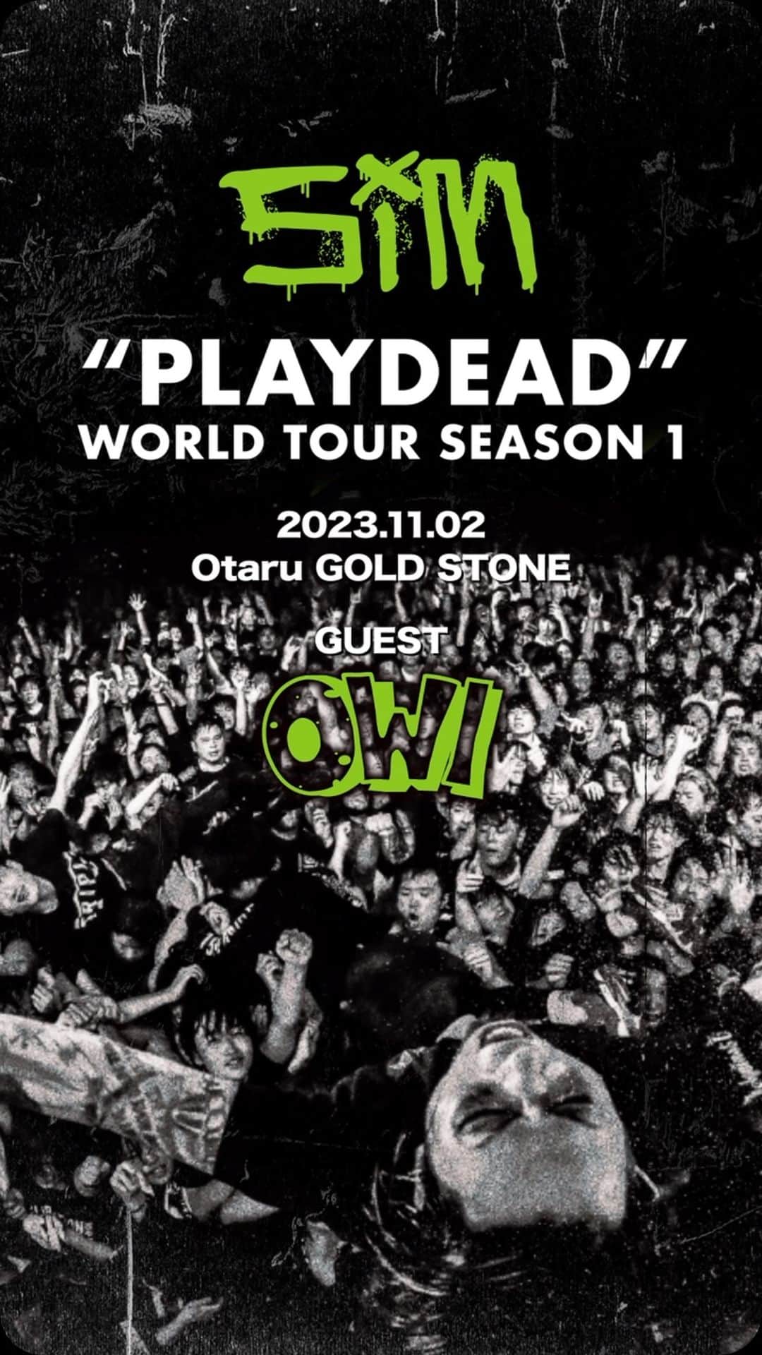 SiMのインスタグラム：「“PLAYDEAD” WORLD TOUR SEASON 1 at 小樽GOLD STONE  GUEST：OWl  filmed by @JieiMogi   #SiM #SiM6th #PLAYDEAD」