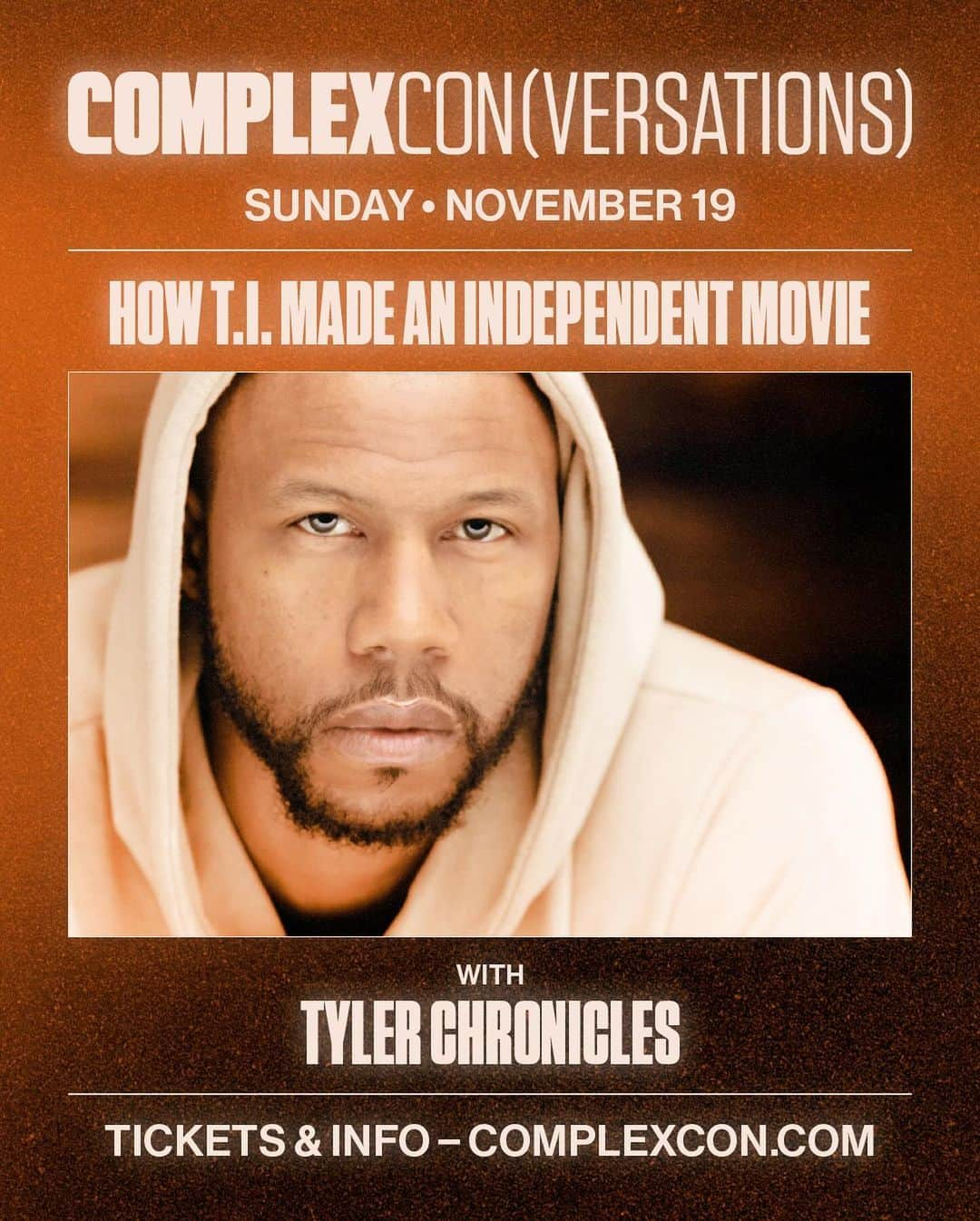 COMPLEXさんのインスタグラム写真 - (COMPLEXInstagram)「Don't miss @tip at #ComplexCon, describing how he went from rapper to actor to director of his own independent movie, and joined by @the_next_king10, @tylerchronicles, @ericaduchess and host @saint.roze.   Get your tickets TODAY through the LINK IN @complex BIO, and stay tuned for our full weekend lineup! 🎟️💥」11月7日 2時55分 - complex