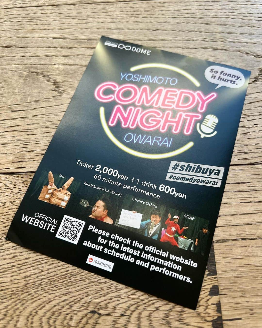 山本修平のインスタグラム：「Yoshimoto Comedy Night ”OWARAI” ナイトじゃないけど本日16時〜スタート！ #渋谷 #shibuya #comedyshow」