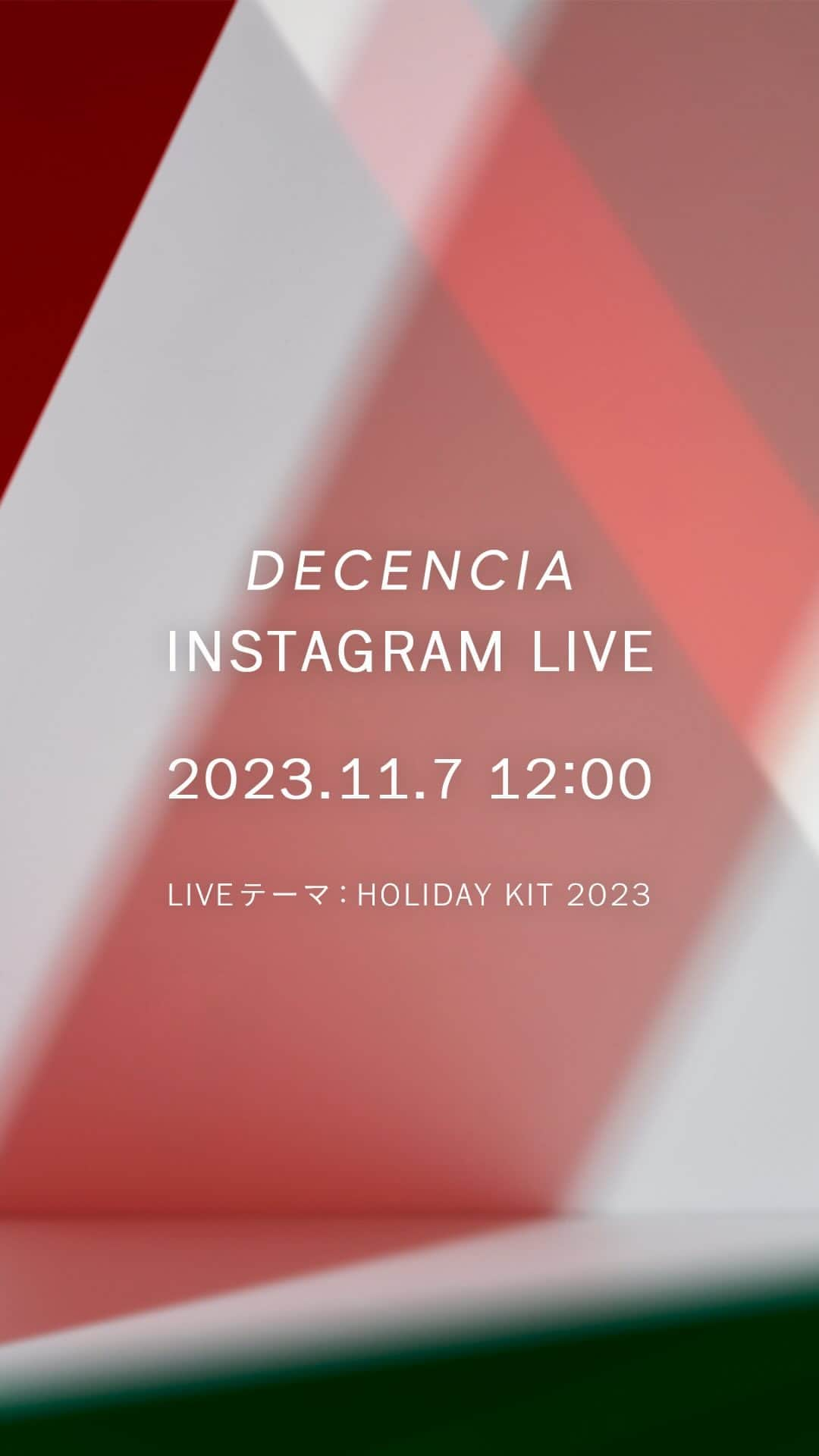 DECENCIA(ディセンシア)のインスタグラム：「DECENCIA LIVE HOLIDAY KIT 2023   11月9日に発売する、ディセンシー ホリデー キットをご紹介。 毎年人気を集めているホリデーキットをいち早く開封してお届けしています。 ディセンシアの社員が出演し、ホリデーキットを使用したおすすめの季節のケアも紹介しました。 ぜひ最後までお楽しみください。  ■概要 出演：大野・西川 日時：2023年11月7日（火）12:00〜 配信アカウント： @decencia_official  ■ご紹介アイテム：ディセンシー ホリデー キット 12,100円（税込）  #ディセンシア #DECENCIA​ #肌の不公平をなくしたい​ #角層サイエンス #角層ケア​  #敏感肌 #乾燥肌 #ゆらぎ肌 #スキンケア #肌ケア #ディセンシー #decency #クリスマスコフレ #コフレ #クリスマス #ホリデーコレクション #クリスマスコフレ2023」