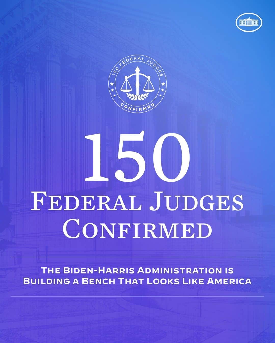 ジョー・バイデンのインスタグラム：「The Senate just confirmed the Biden-Harris Administration's 150th federal judicial nominee. For far too long, our courts have not reflected the diversity of our nation. Talented lawyers of all backgrounds belong on the bench, and @POTUS and I are making that a reality.」