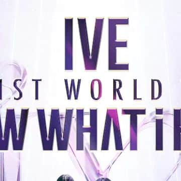 IVEのインスタグラム：「IVE THE 1ST WORLD TOUR ＜SHOW WHAT I HAVE＞ TOUR LIST  #IVE #아이브 #アイヴ #SHOW_WHAT_I_HAVE #IVE_WORLD_TOUR」