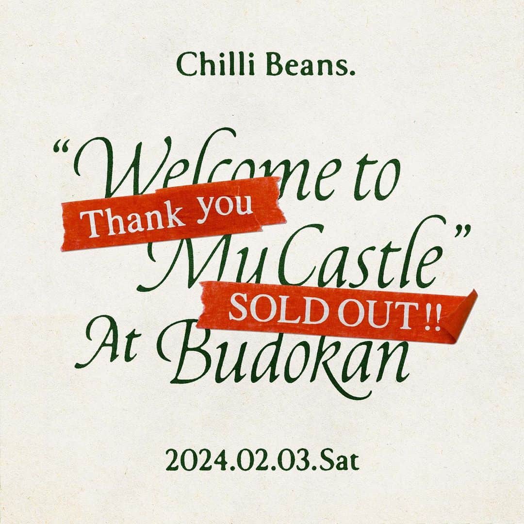 Chilli Beans.さんのインスタグラム写真 - (Chilli Beans.Instagram)「≪Thank you SOLD OUT🤍≫  Chilli Beans. "Welcome to My Castle" at Budokan  2024.02.03(土) @ 日本武道館 OPEN 16:00 / START 18:00  More Info ▶︎ https://chilli-beans.com/live_information/detail/5407」11月8日 21時28分 - chillibeansmusic