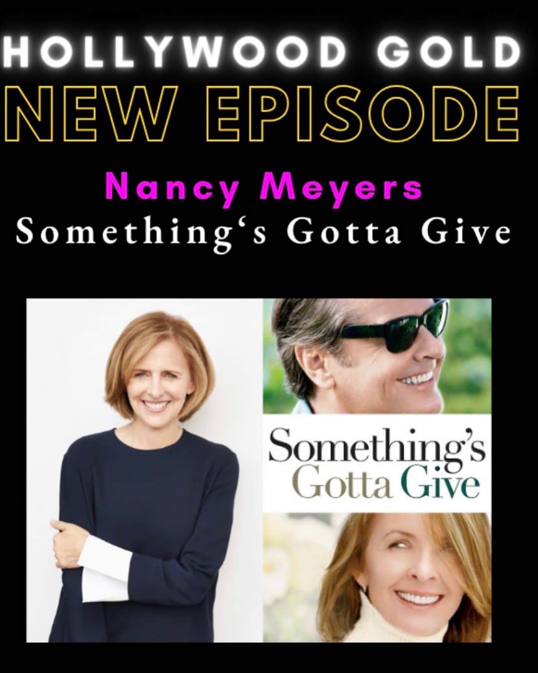 ナンシー・マイヤーズのインスタグラム：「Hi. I did a podcast called HOLLYWOOD GOLD on the making of Somethings Gotta Give. You can listen wherever you get your podcasts! 🎬」