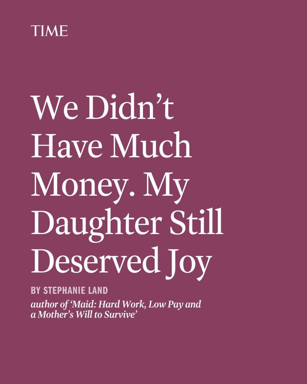 TIME Magazineのインスタグラム：「"I started writing about parenting under the poverty line when I lived in low-income housing and still needed food stamps to feed my daughters," writes author Stephanie Land (@stepville).   But when she started experiencing success, what should have been moments of pride and celebration quickly turned to moments of shame. With each essay she published, she received hordes of hate-filled messages judging her for her parenting choices.  “I’d seen the posts on social media and heard the complaints about what people bought with their SNAP funds. Somehow it was wrong for me to buy treats for my daughter’s Christmas stocking,” she writes.  At the link in bio, read Land's full essay on the struggles she faced while writing about parenting under the poverty line—and how she created joy for her children despite the judgment.」