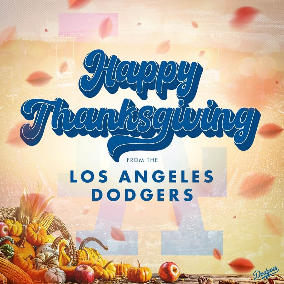 Los Angeles Dodgersさんのインスタグラム写真 - (Los Angeles DodgersInstagram)「Happy Thanksgiving!」11月24日 2時35分 - dodgers