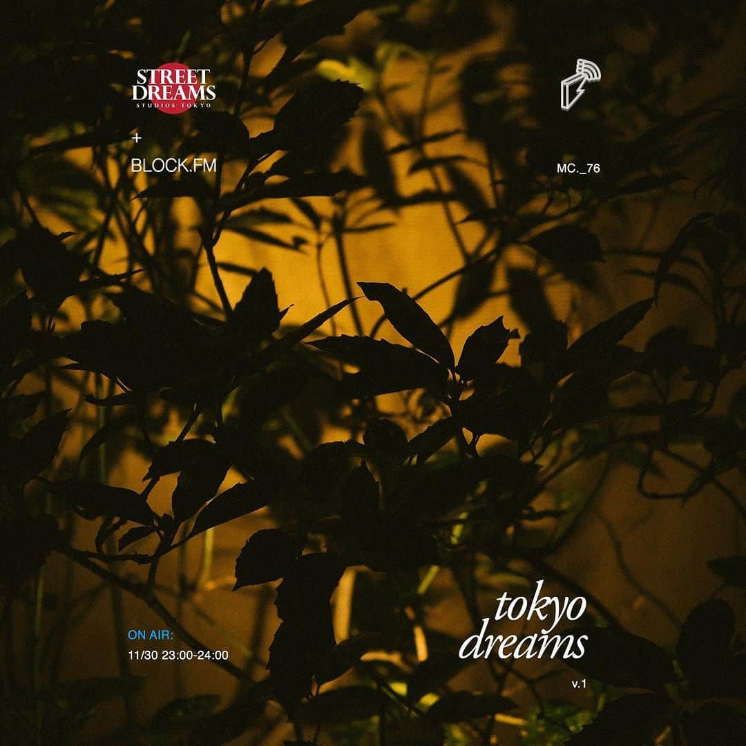 Block.fmのインスタグラム：「・ 特番｜street dreams studios Tokyo 📻  Street Dreamsのファウンダーの一人でもあるMC.76ことMichael Cobarrubiaによる、Street Dreamsの東京支店STREET DREAMS STUDIOS TOKYOのオープンを記念にするMIXを1時間お届け💡  ▶︎2023/11/30(木)23:00-24:00  番組ページ↓ https://block.fm/radio/street_dreams_studios_tokyo  @streetdreamsmag  @streetdreams.tokyo   #street_dreams #blockfm #STREETDREAMSSTUDIOSTOKYO」