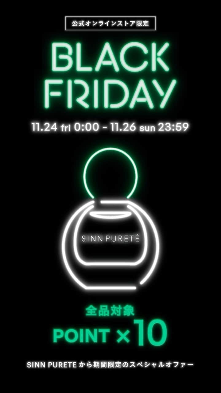 SinnPureté シン ピュルテのインスタグラム：「🖤BLACK FRIDAY💚全品POINT10倍🖤   11.24 fri 00:00 ~ 11.26 sun 23:59   #blackfriday2023 #ブラックフライデー #blackfriday #ブラックフライデーセール #シンピュルテ #sinnpurete」