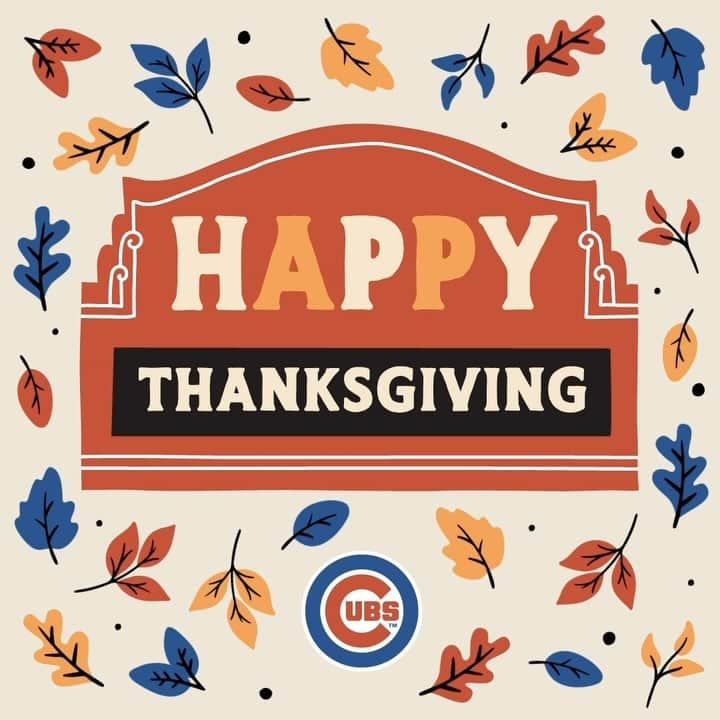 シカゴ・カブスのインスタグラム：「Happy Thanksgiving, Cubs fans!」